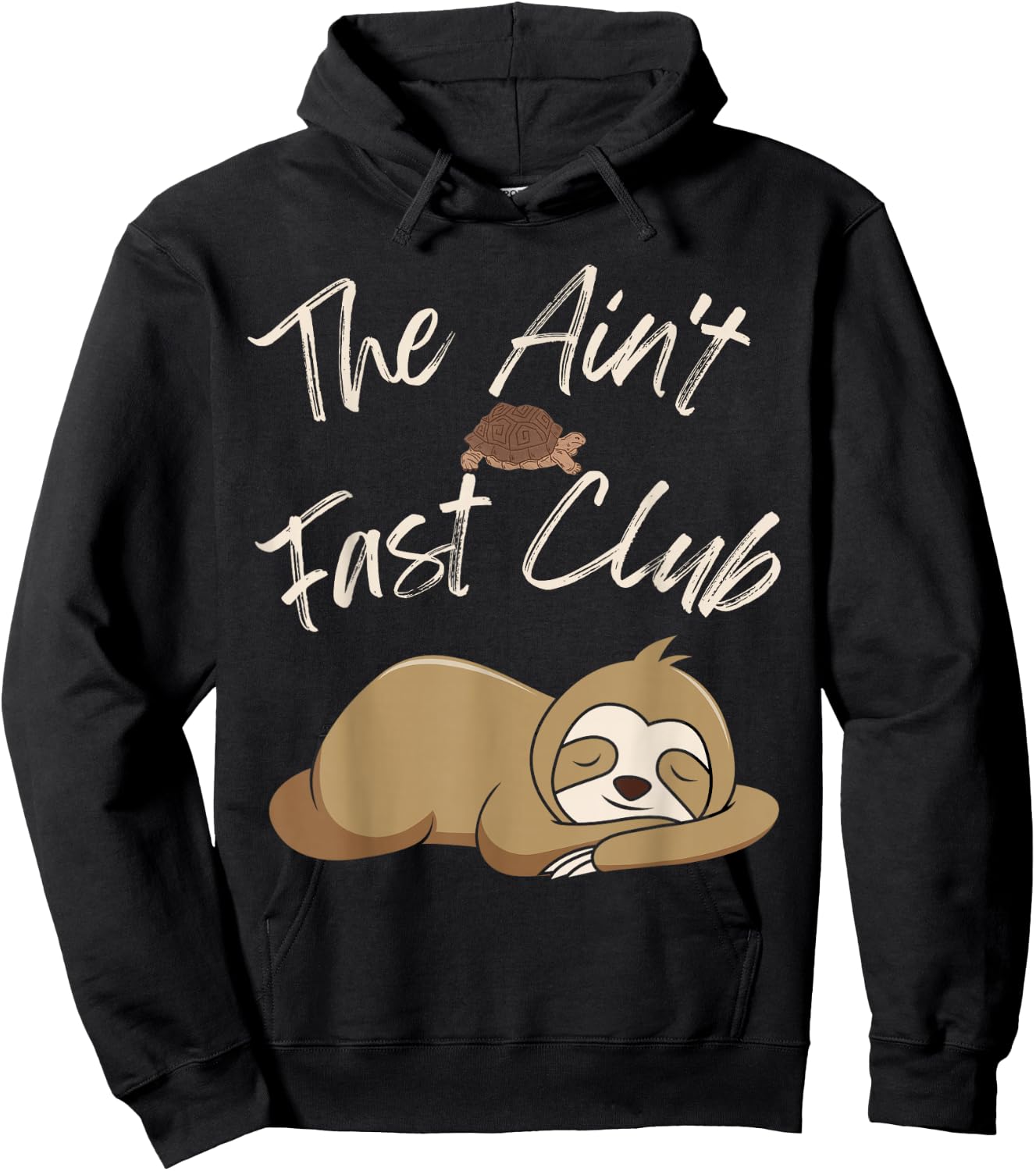 The Ain't Fast Club Funny Sloth Turtle Slow Running Team Hoodie - Hoodie | Black