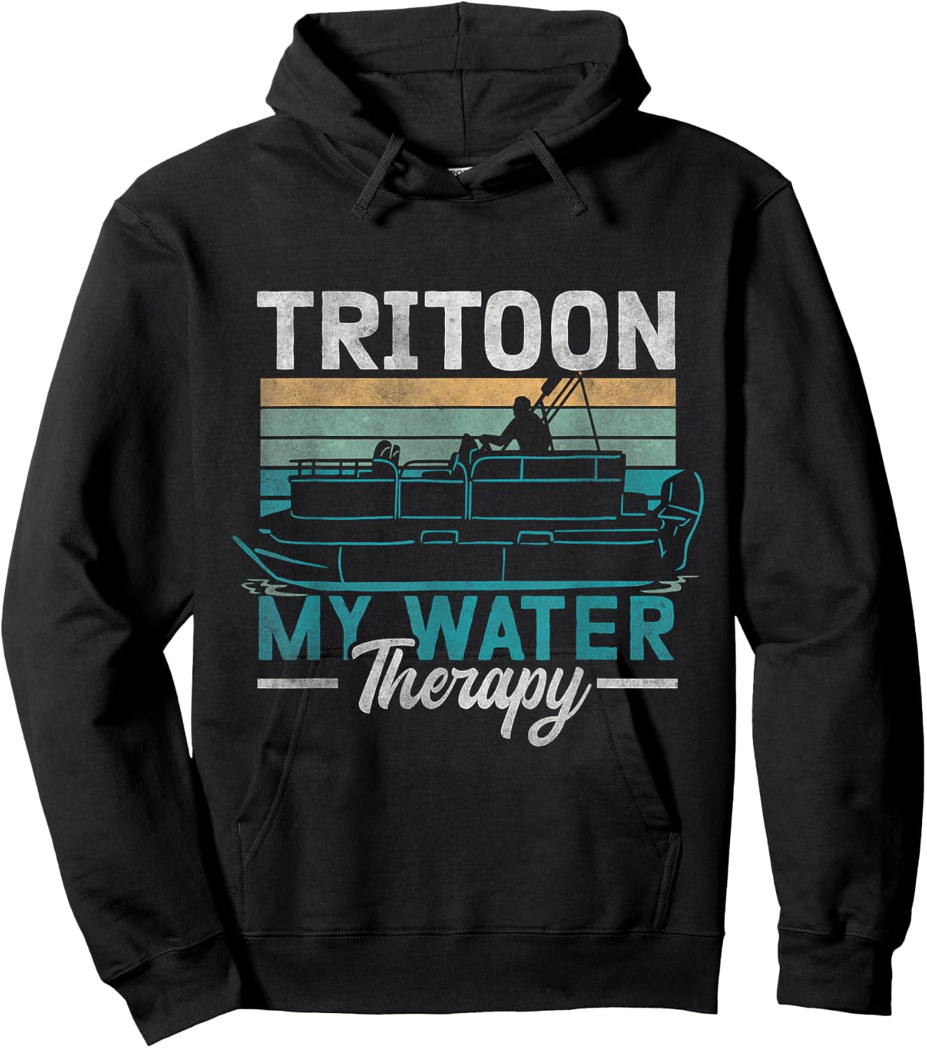Tritoon My Water Therapy Pontoon Captain Tritoon Owner Hoodie - Hoodie | Black