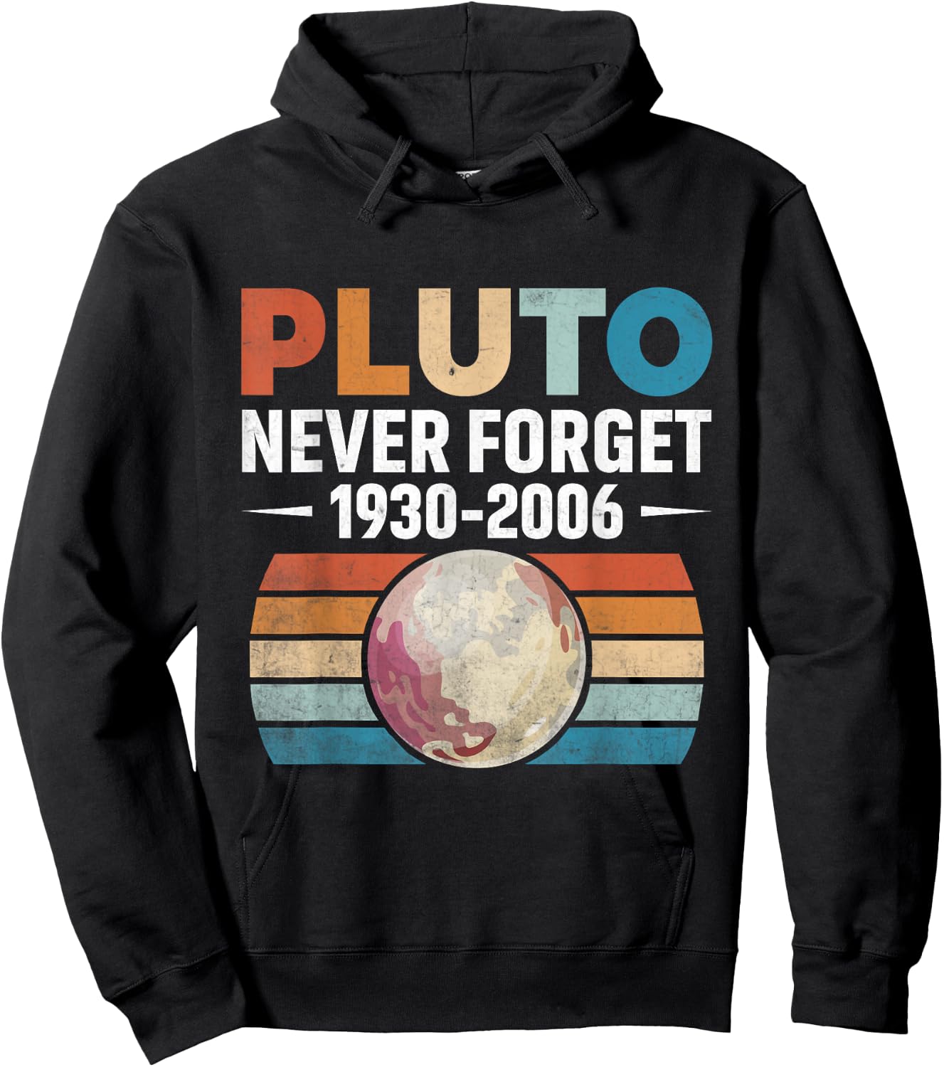 Funny retro space science never forget Pluto Hoodie - Hoodie | Black