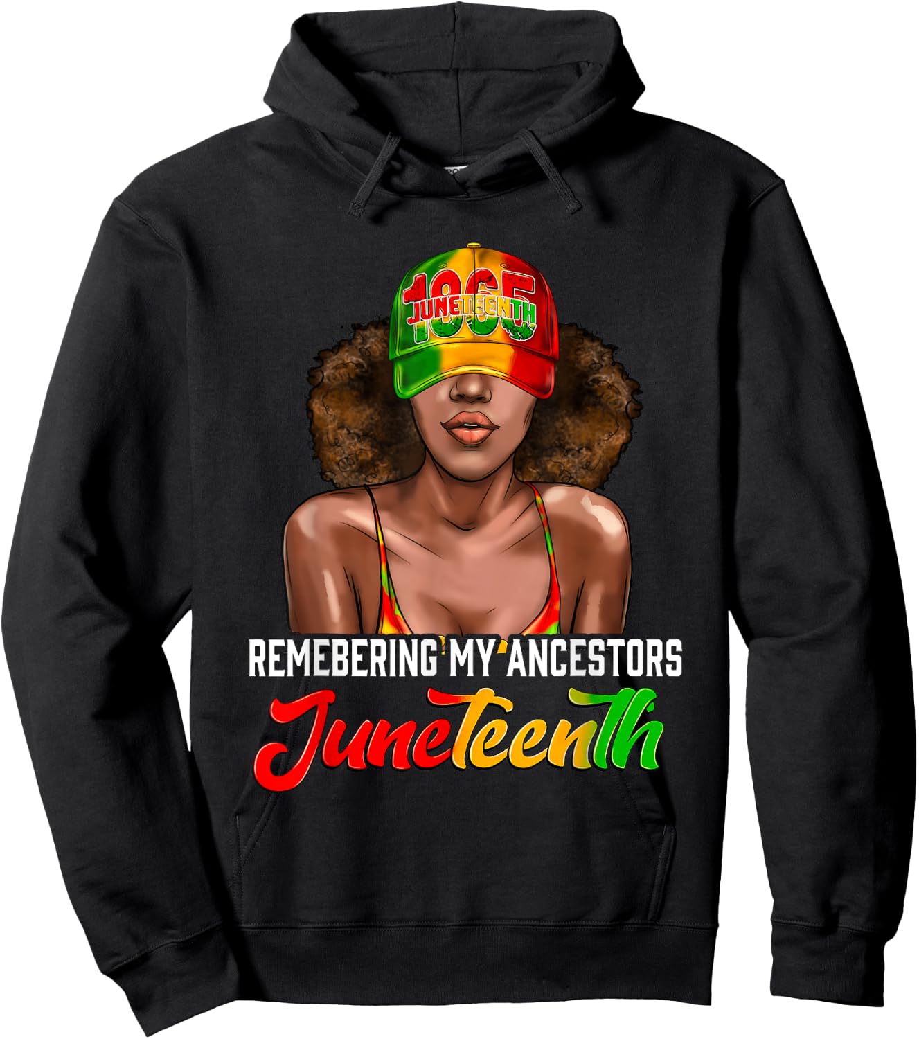 Remembering My Ancestors Juneteenth Celebrate Black Women Hoodie - Hoodie | Black