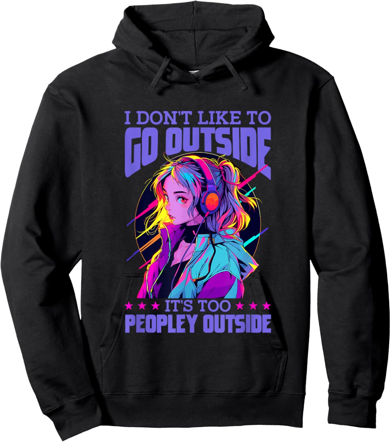 I Don't Like To Go Outside It's Too Peopley Outside Anime Hoodie - Hoodie | Black