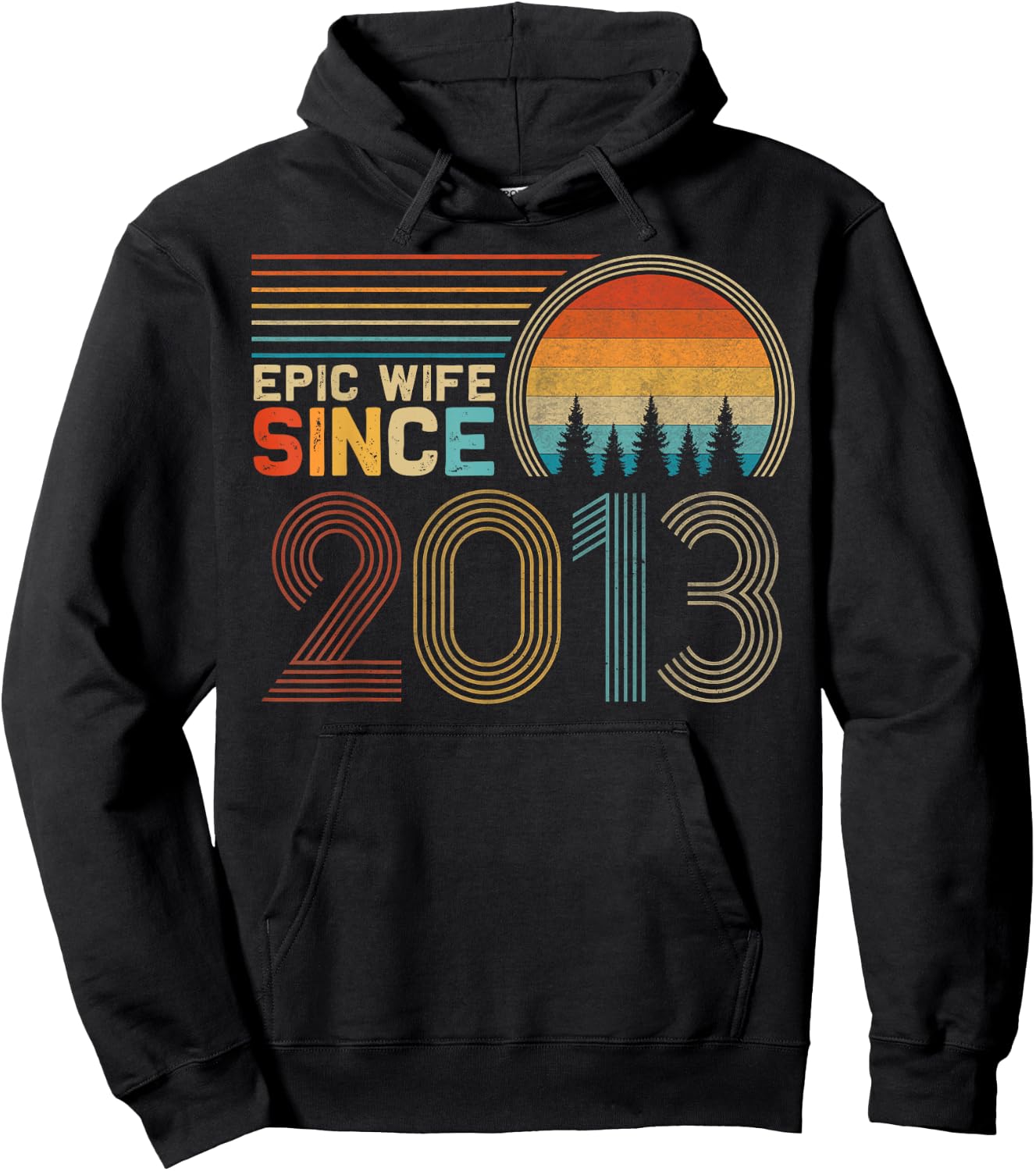 12th Wedding Anniversary Funny Epic Wife Since 2013 Hoodie - Hoodie | Black