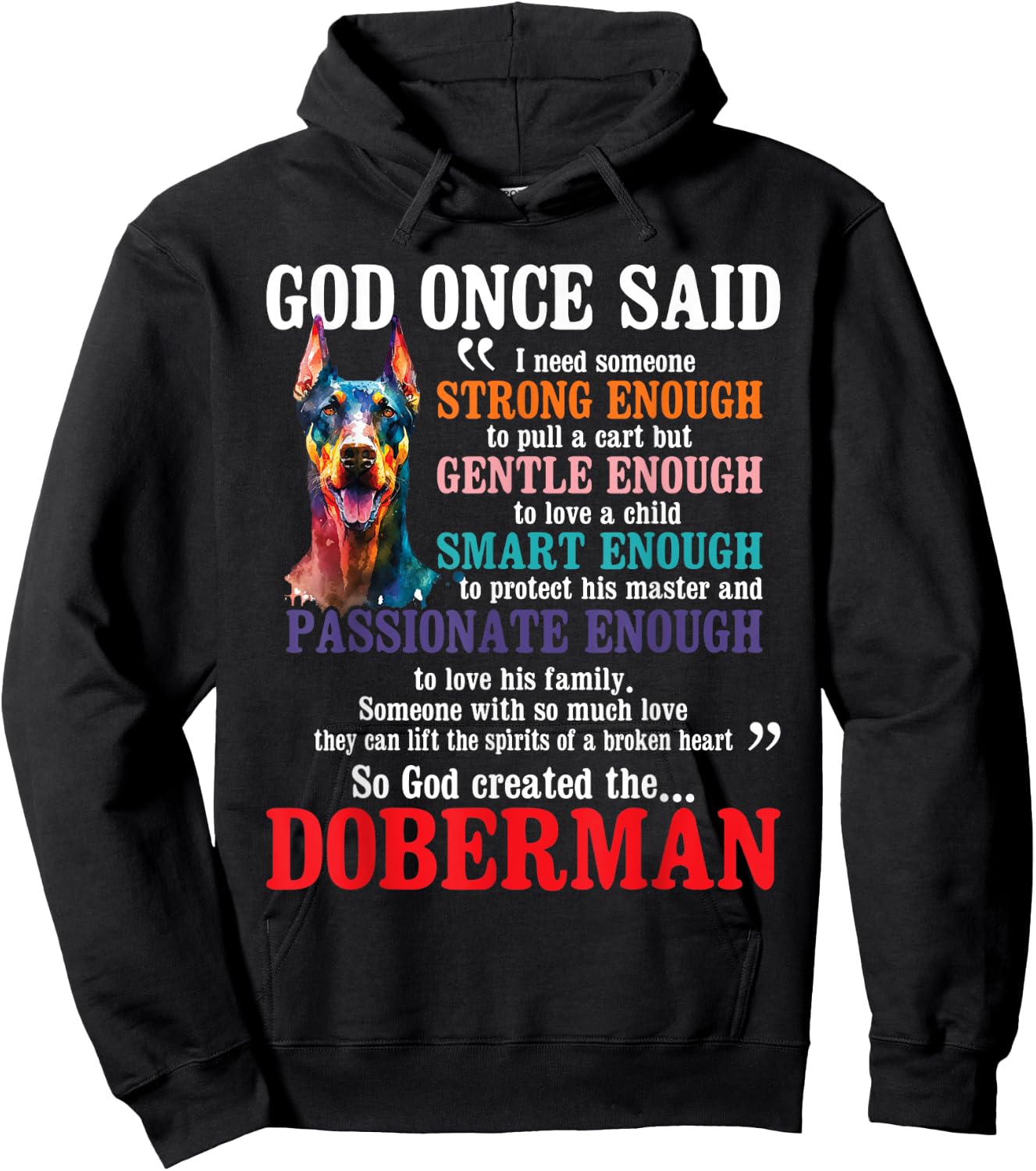 Funny Doberman Shirts - God Created The Doberman - Dog Lover - Black - Small - Short Sleeve - - Classic Fit - All Seasons - Imported Hoodie - Hoodie | Black