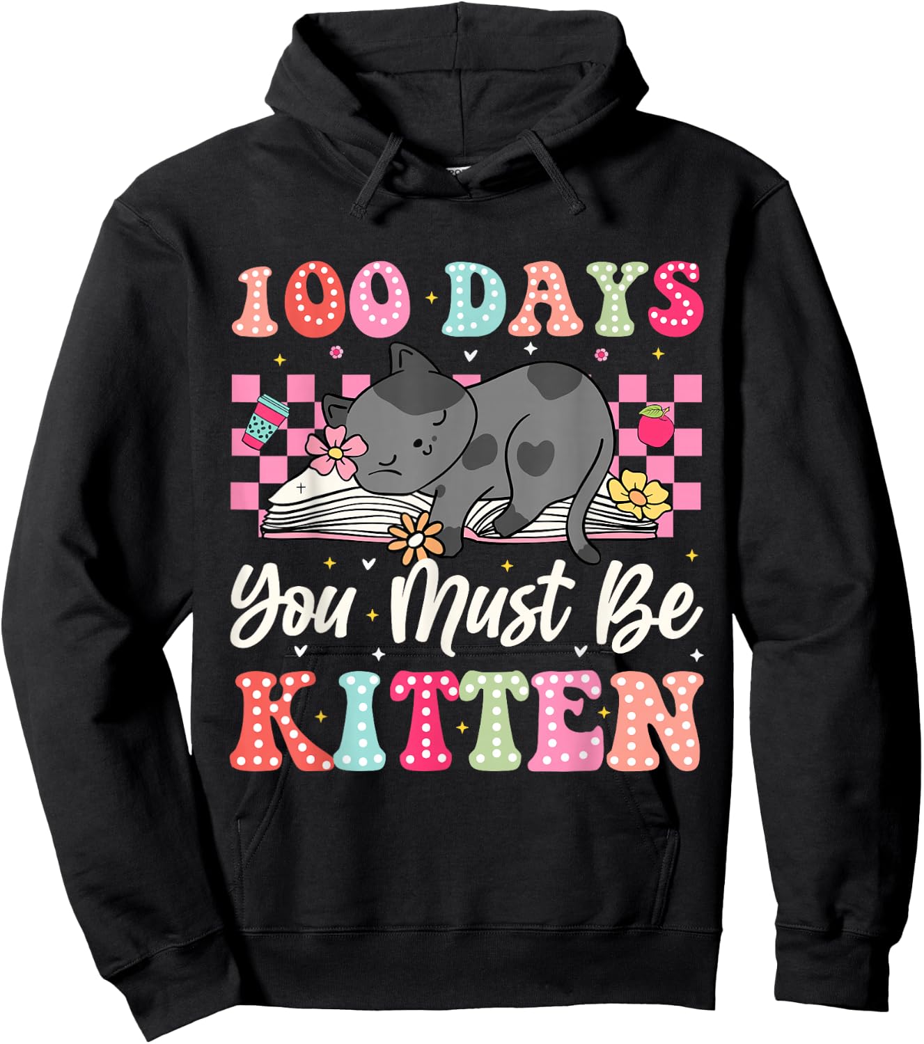 100th Day Of School Cat You Must Be Kitten Student Kids Hoodie - Hoodie | Black