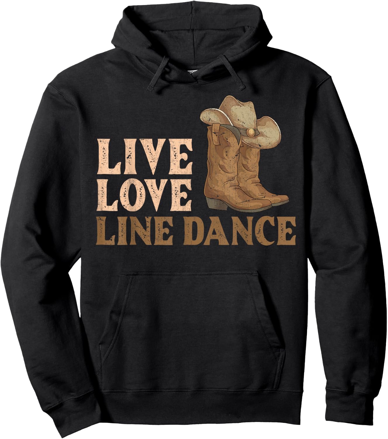 Cowboy Boots Line Dancing Country Hat Live Love Line Dance Hoodie - Hoodie | Black