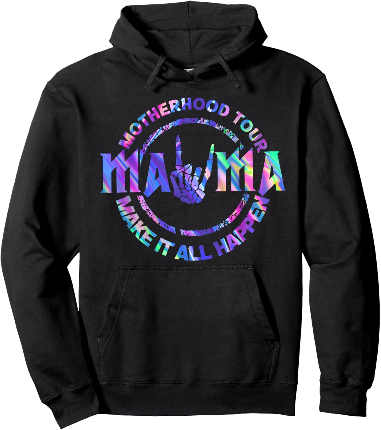 Mama Make It All Happen Funny Holo Epic Glow Mother's Day Hoodie - Hoodie | Black