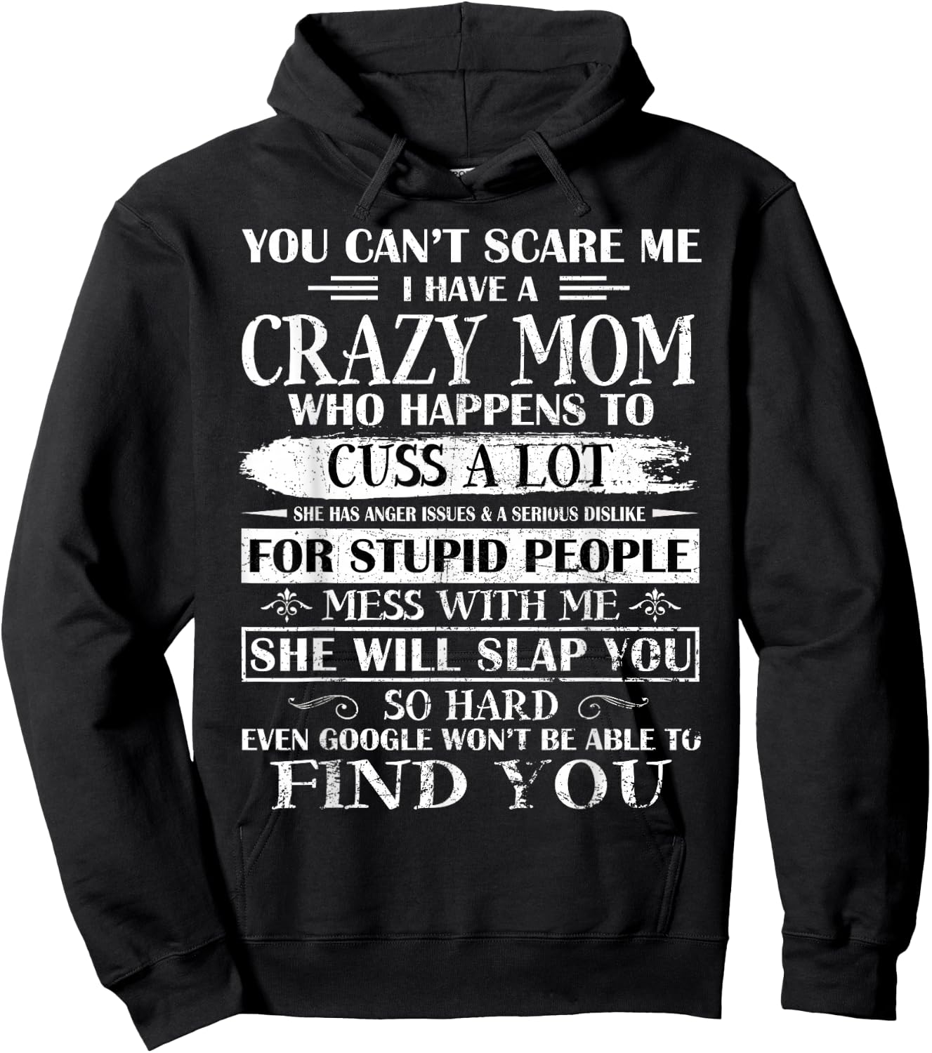 You Can't Scare Me I Have A Crazy Mom Pride Mother's Day Hoodie - Hoodie | Black