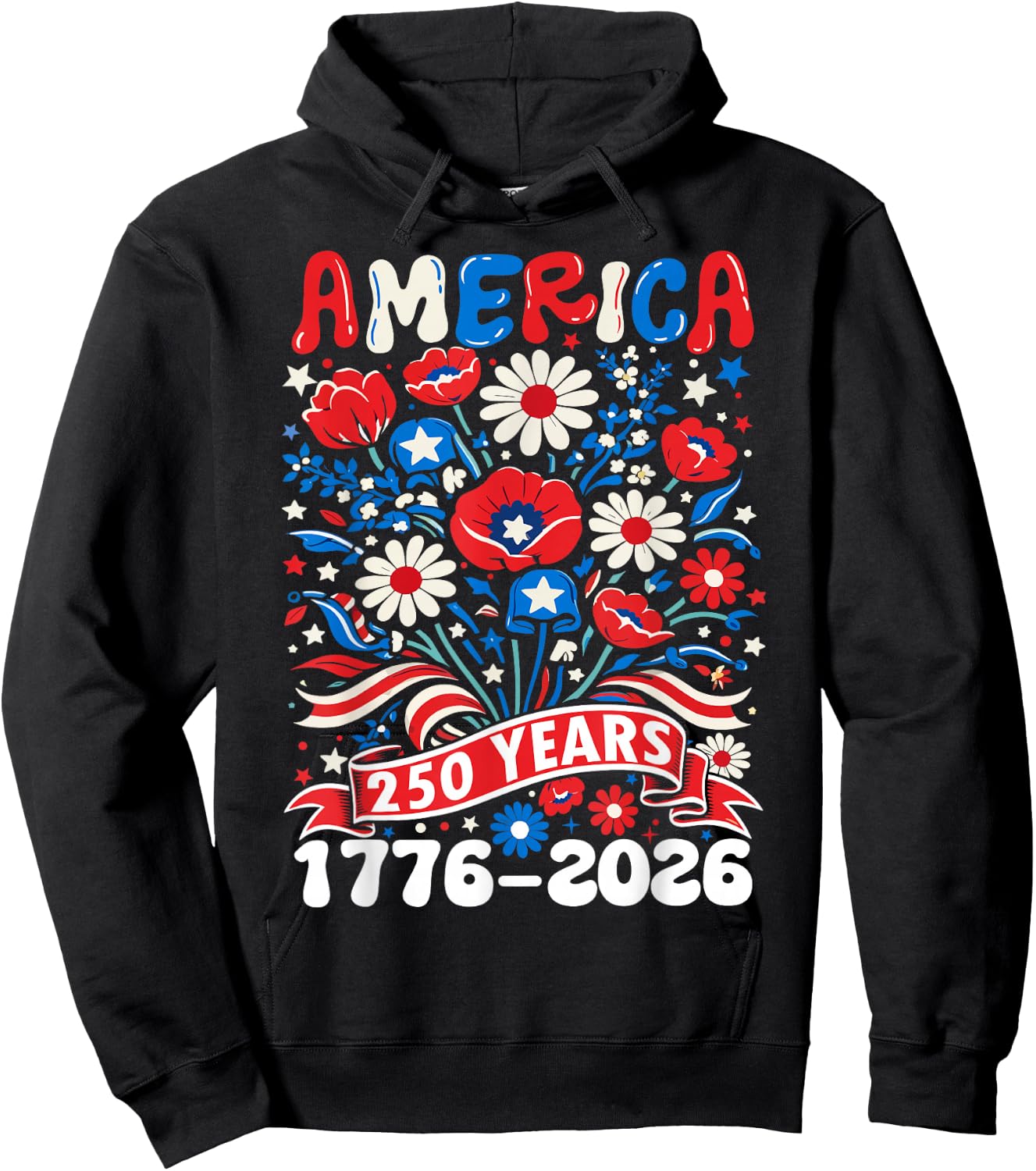 250 Years America 1776-2026 Floral Women 4th of July 250th Hoodie - Hoodie | Black
