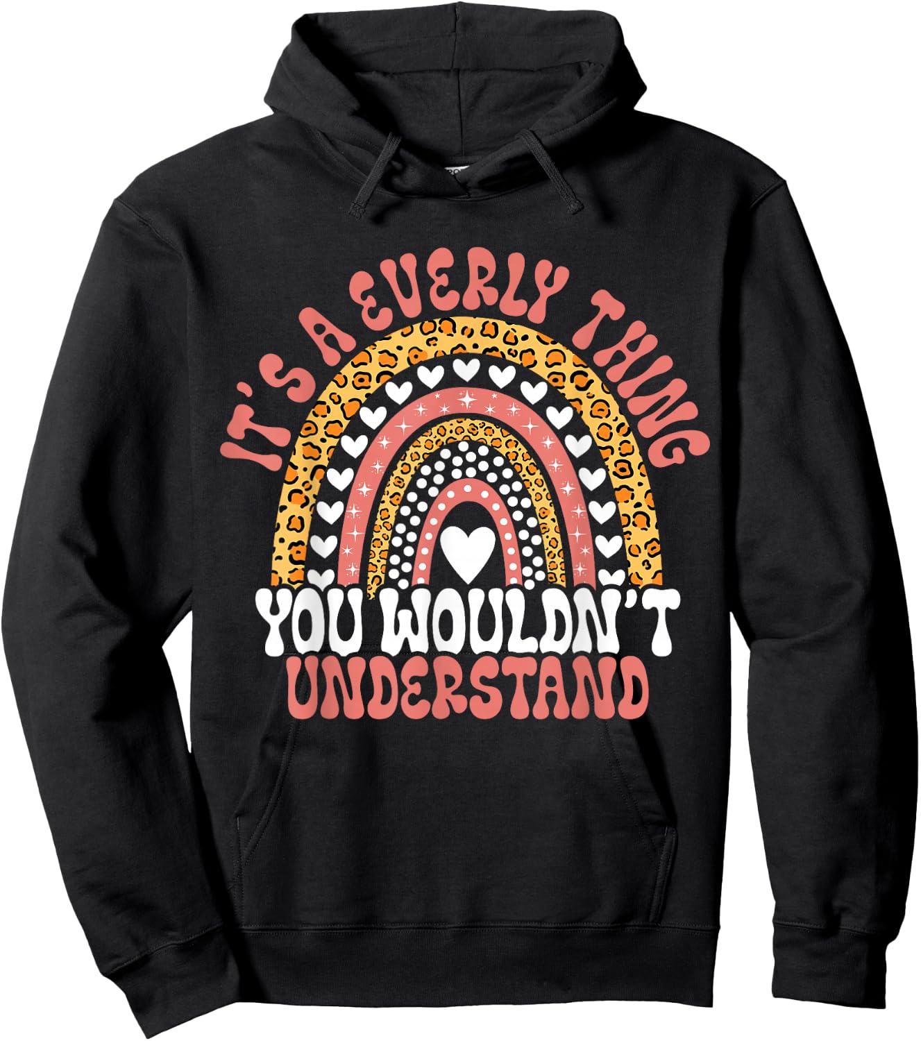 It's A Everly Thing You Wouldn't Understand Leopard Funny Everly Birthday Quote Everly Hoodie - Hoodie | Black