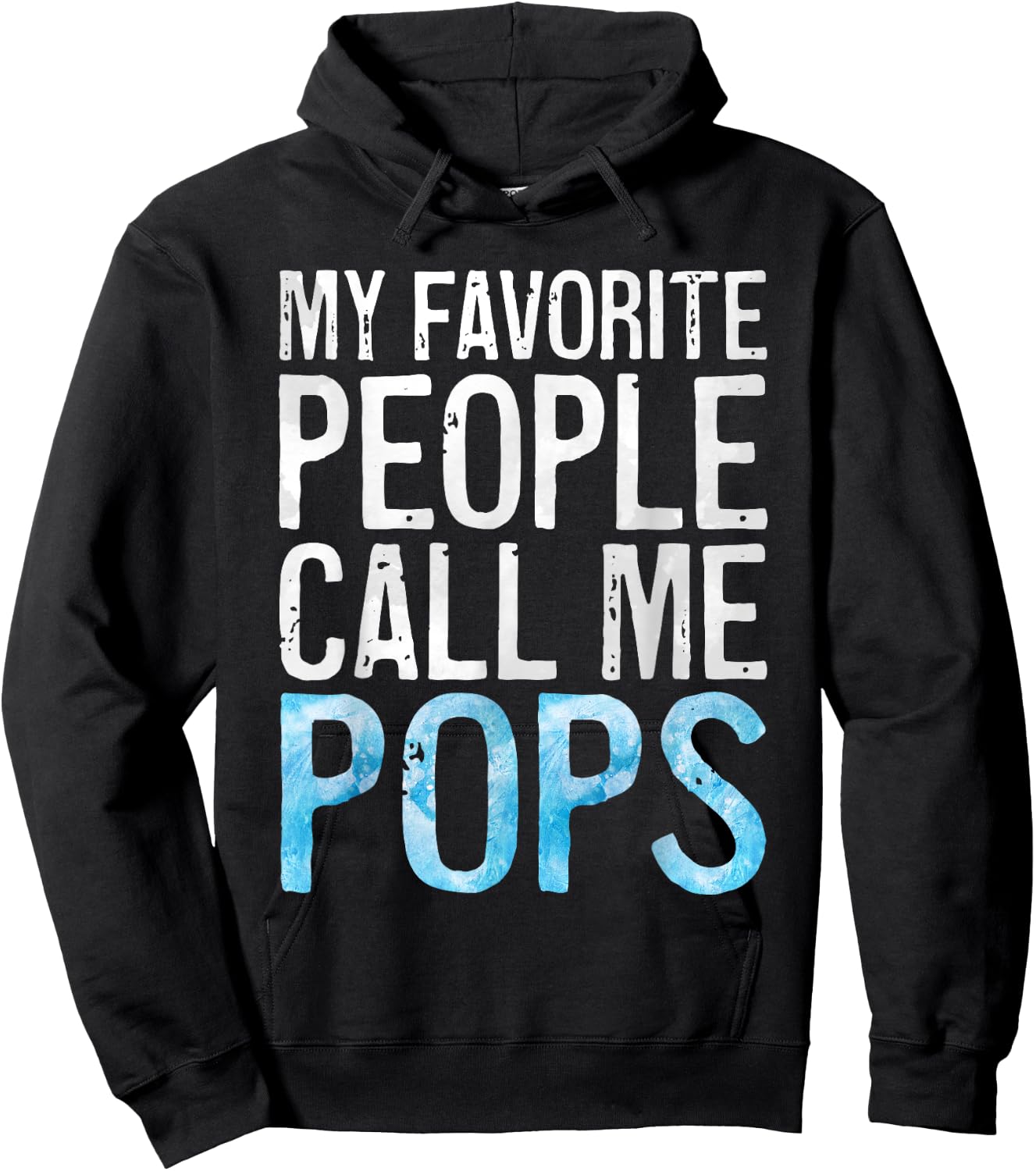 My Favorite People Call Me Pops Shirt Men Fathers Day Hoodie - Hoodie | Black