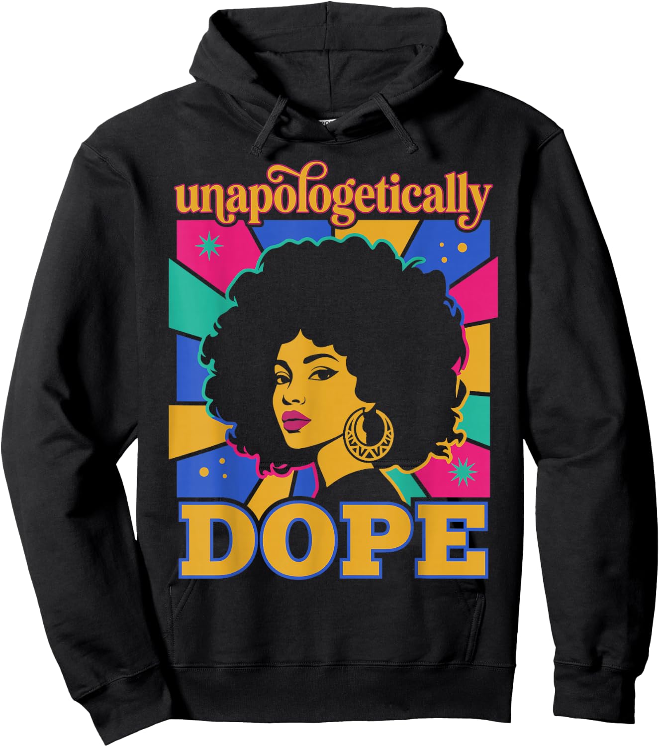 Unapologetically Dope Black History Month Juneteenth Hoodie - Hoodie | Black