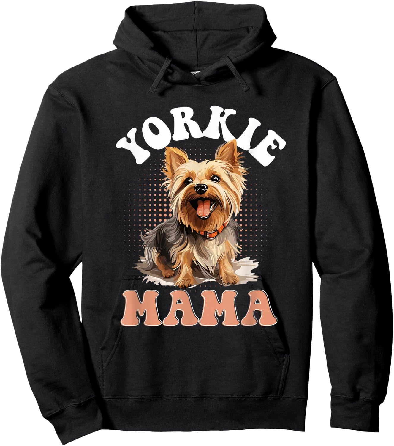 Yorkshire Terrier Dog Yorkie - Yorkie Mama Hoodie - Hoodie | Black
