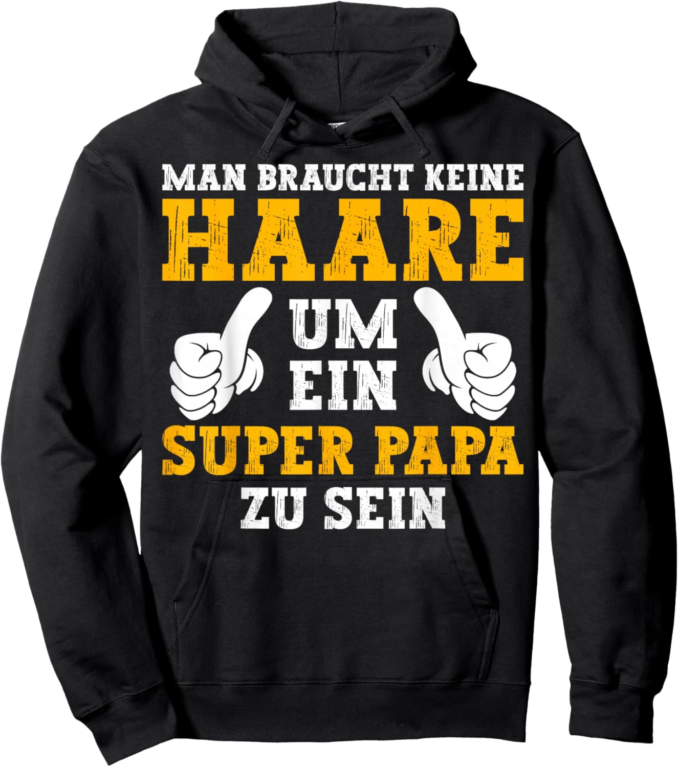Vatertag Keine Haare Um Ein Super Papa Zu Sein Dad Hoodie - Hoodie | Black