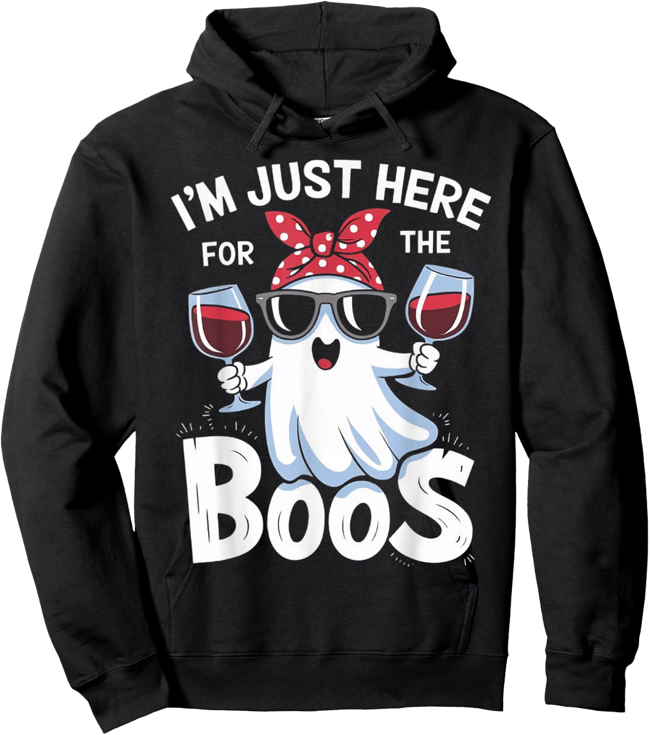 Funny Halloween Ghost Design – I’m Just Here for the Boos Hoodie - Hoodie | Black