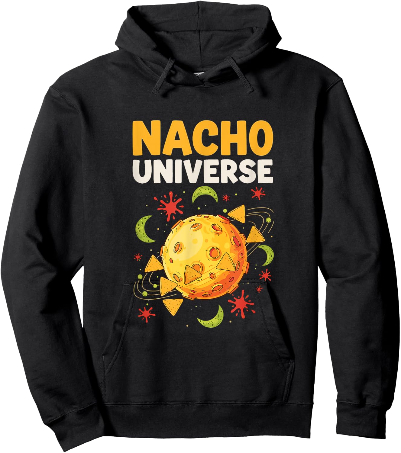 Nacho Universe Funny Space Snack Galaxy Humor Hoodie - Hoodie | Black