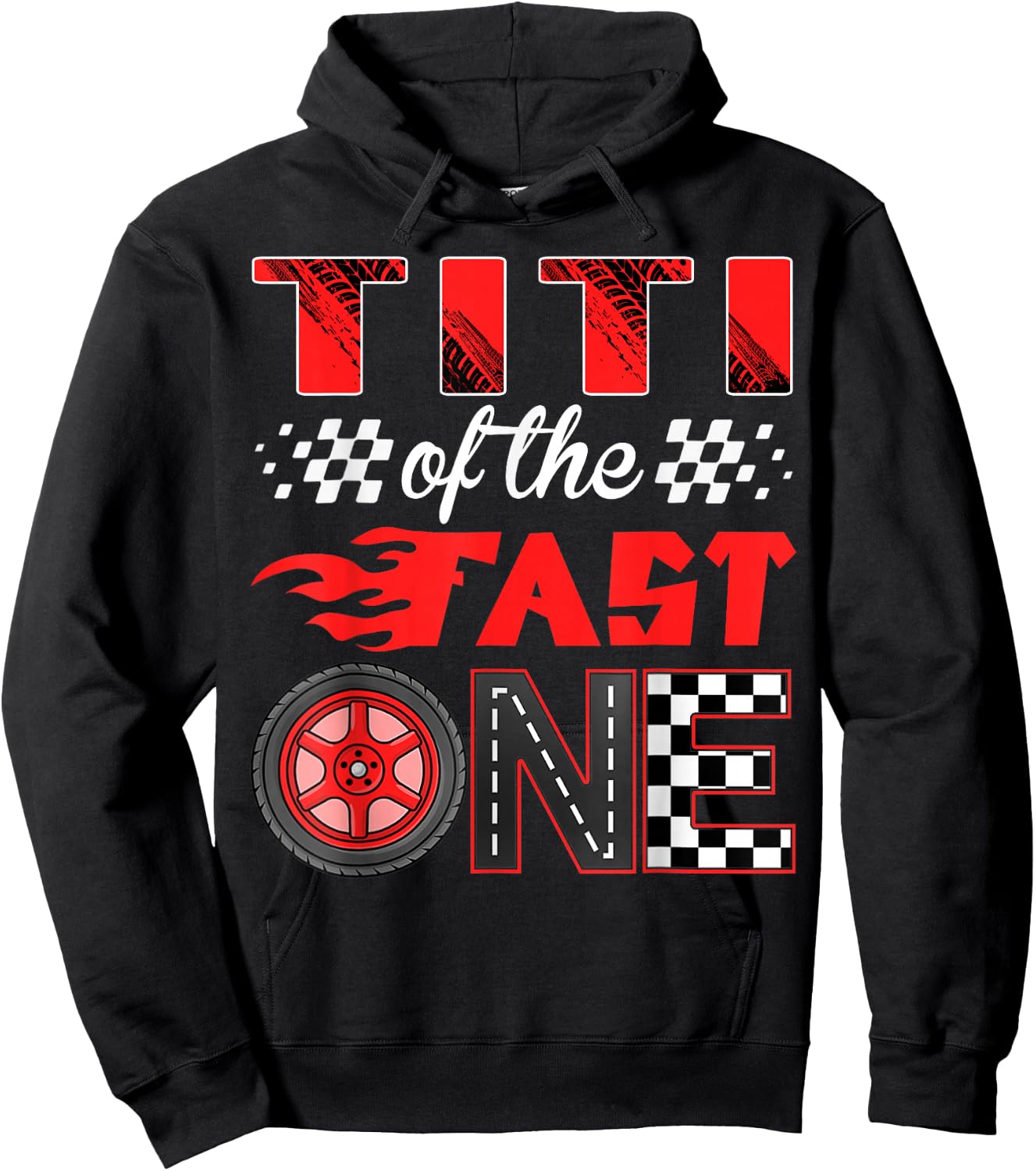 Titi of The Fast One Birthday 1st Race Car Family Hoodie - Hoodie | Black