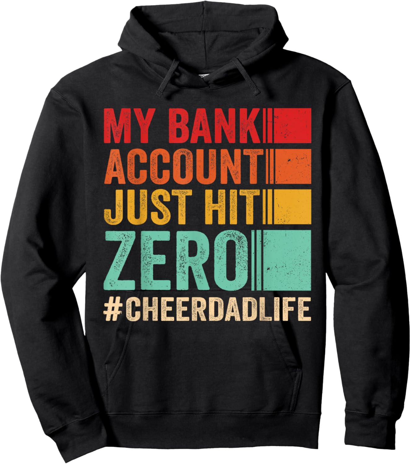 Proud Cheer Father My Bank Account Just Hit Zero Cheer Dad Hoodie - Hoodie | Black