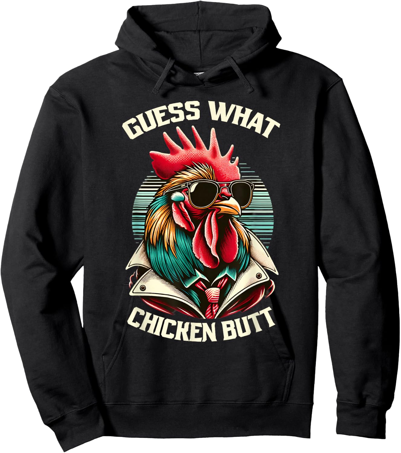 Guess What Chicken Butt - Funny Chicken Hoodie - Hoodie | Black