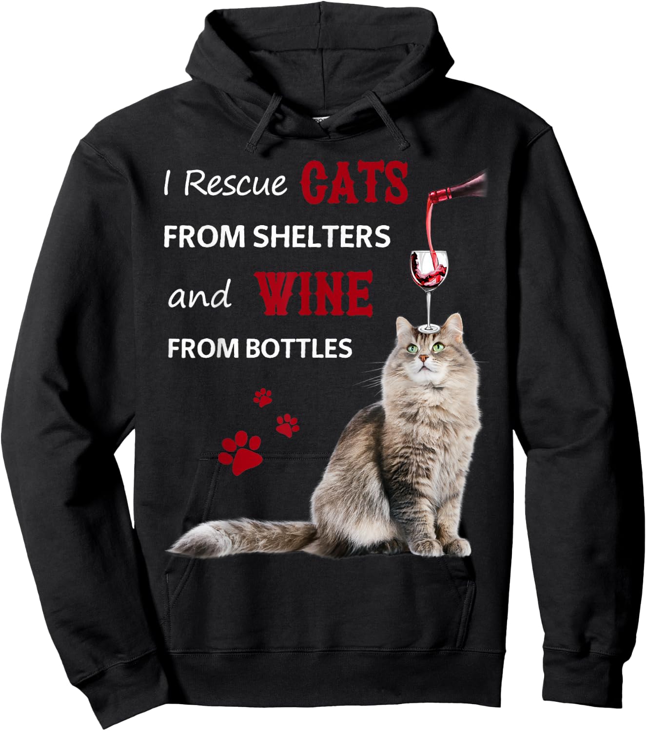 I Rescue Cats From Shelters And Wine From Bottles Hoodie - Hoodie | Black