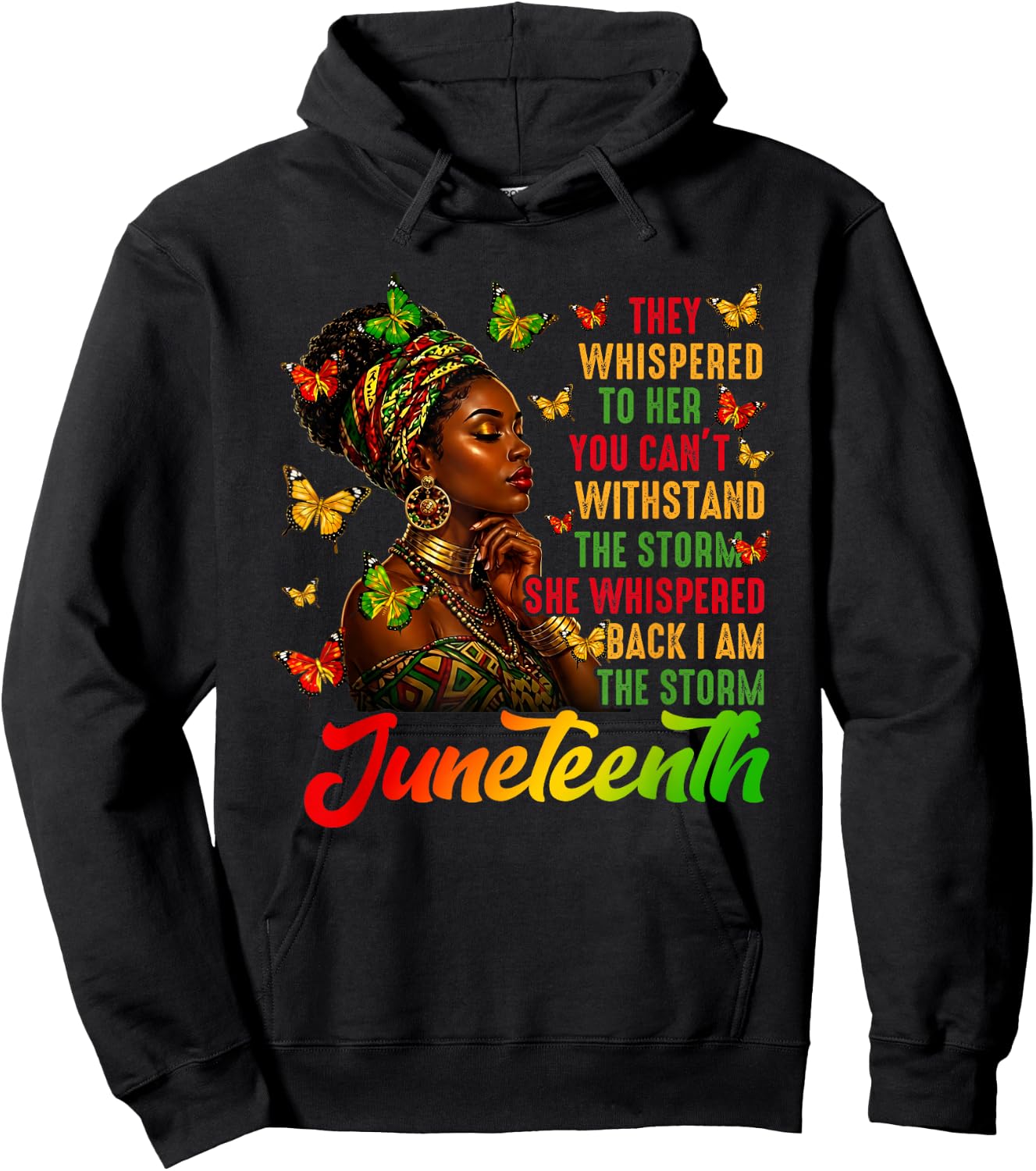 I Am The Storm Juneteenth June 19th Black African Women Hoodie - Hoodie | Black