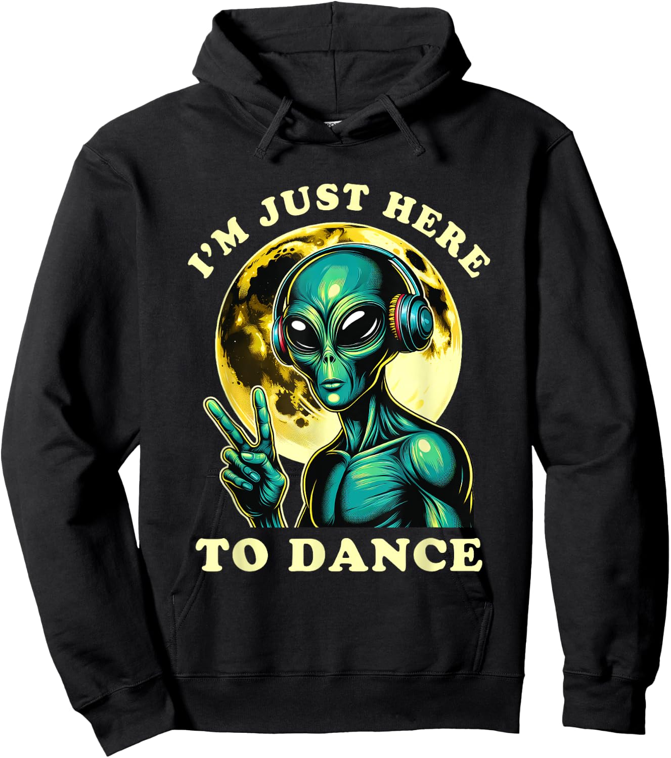 EDM Electronic Music Rave Alien House Techno Here to Dance Hoodie - Hoodie | Black