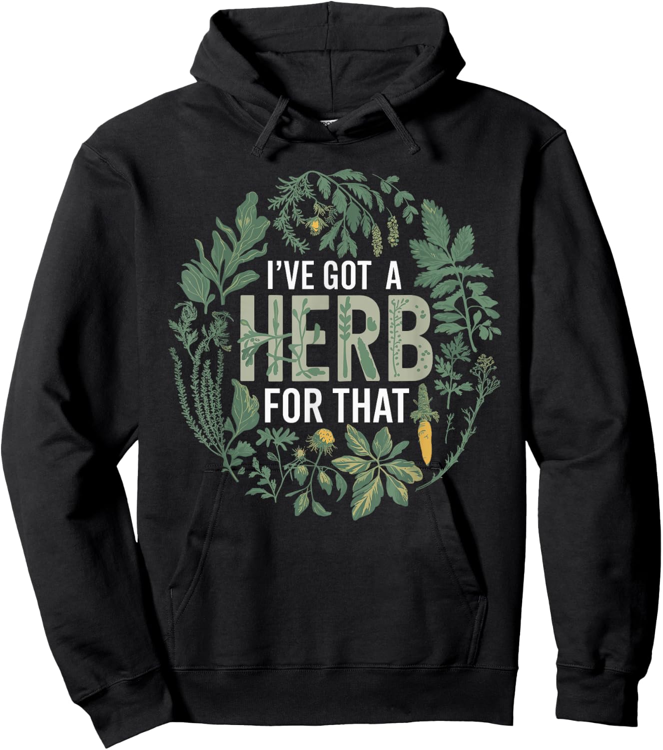 I've Got A Herb For That Herbalist Funny Herbalist Hoodie - Hoodie | Black
