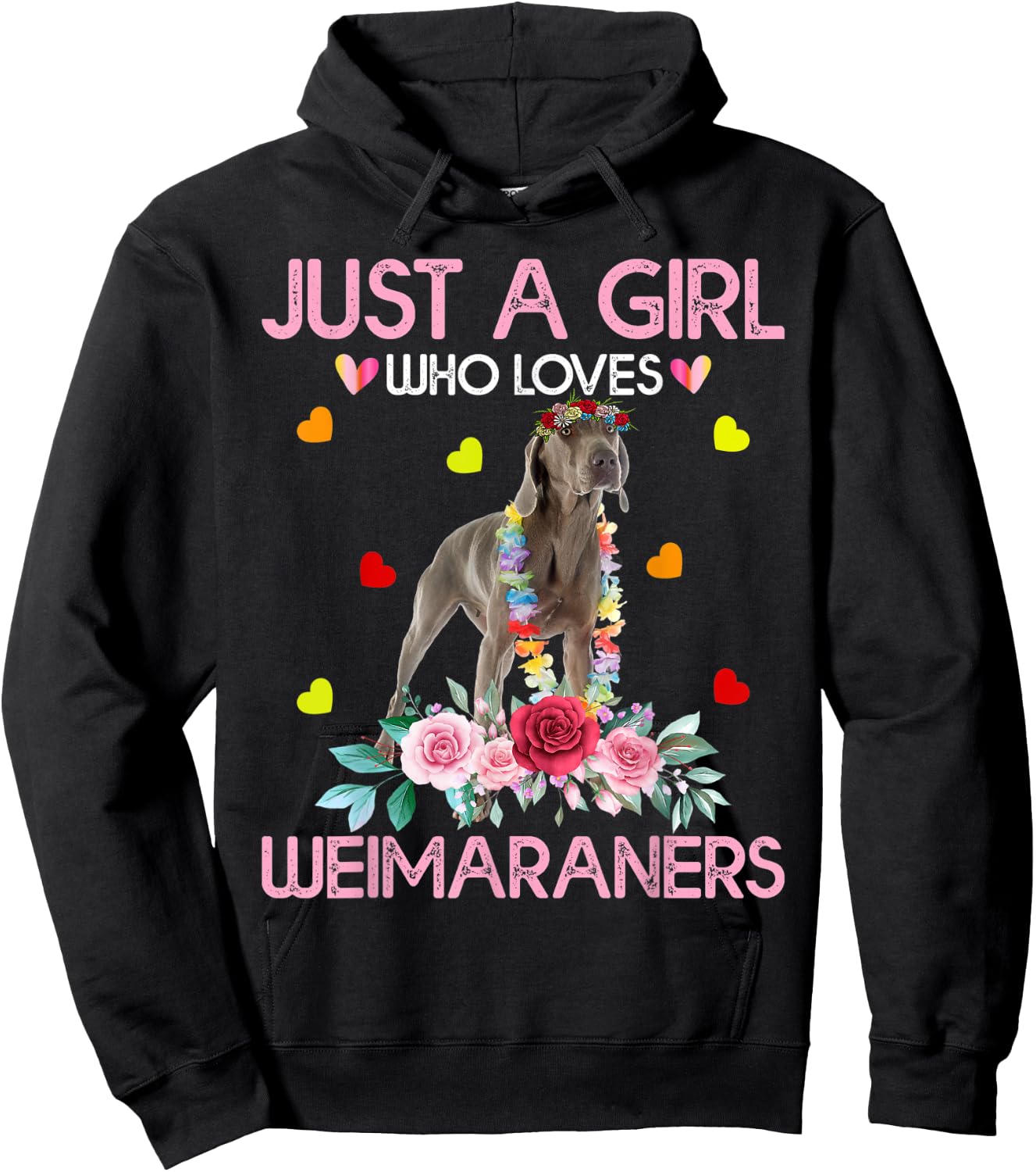 Weimaraner Dog Lover Just A Girl Who Loves Weimaraners Hoodie - Hoodie | Black
