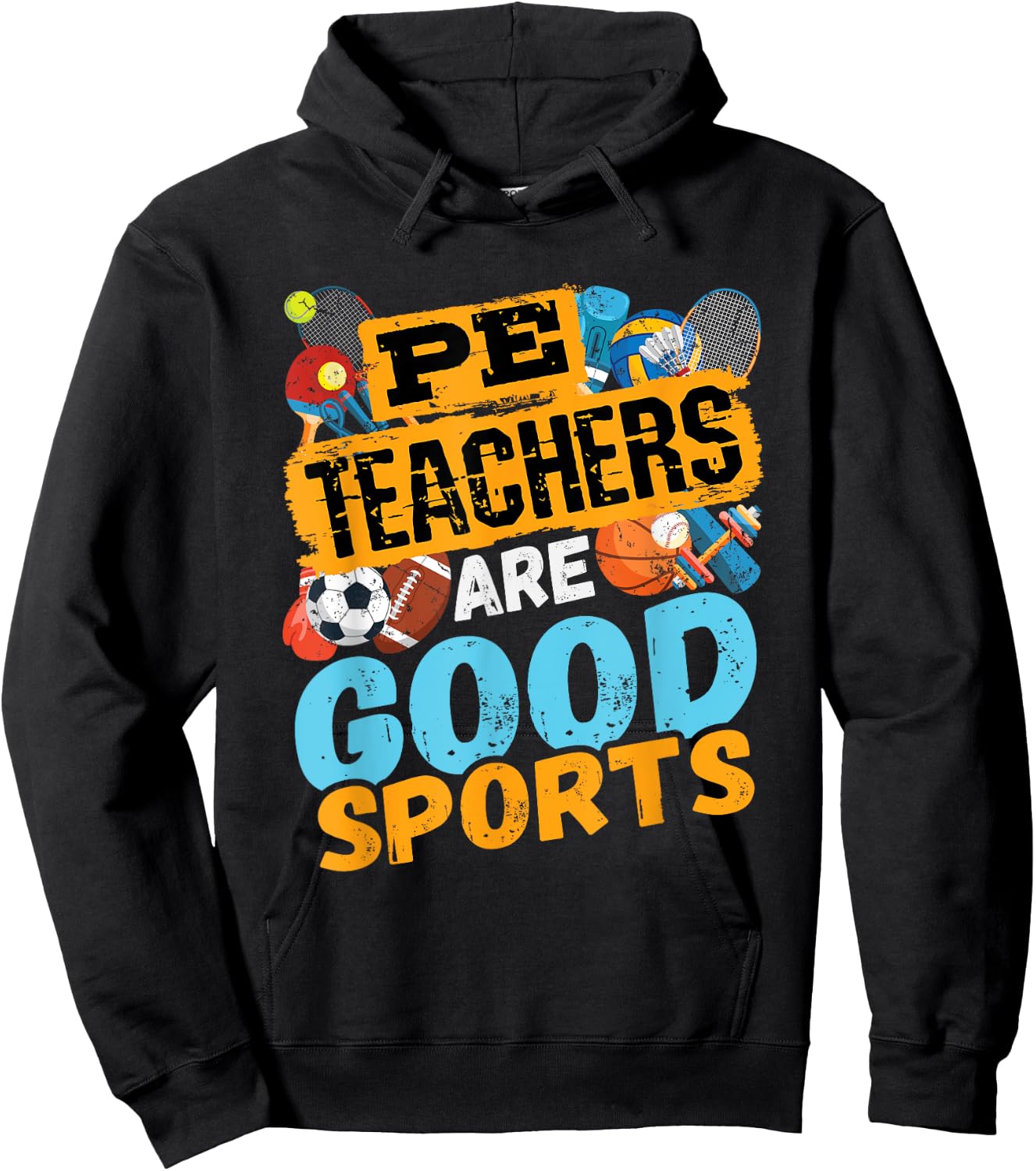 PE Teachers Are Good Sports - Gym Coach - Phys Ed Teacher Men Women Hoodie - Hoodie | Black