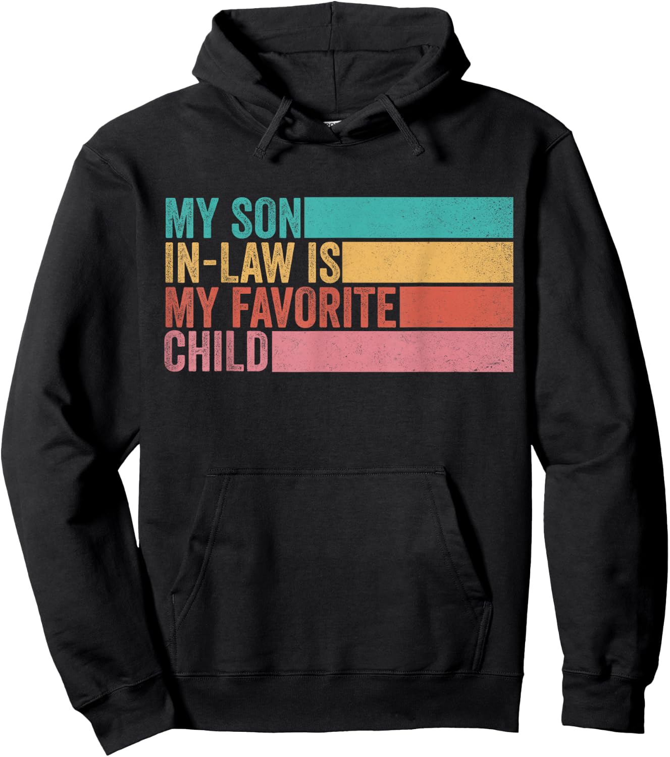 My Son In Law Is My Favorite Child Hoodie - Hoodie | Black