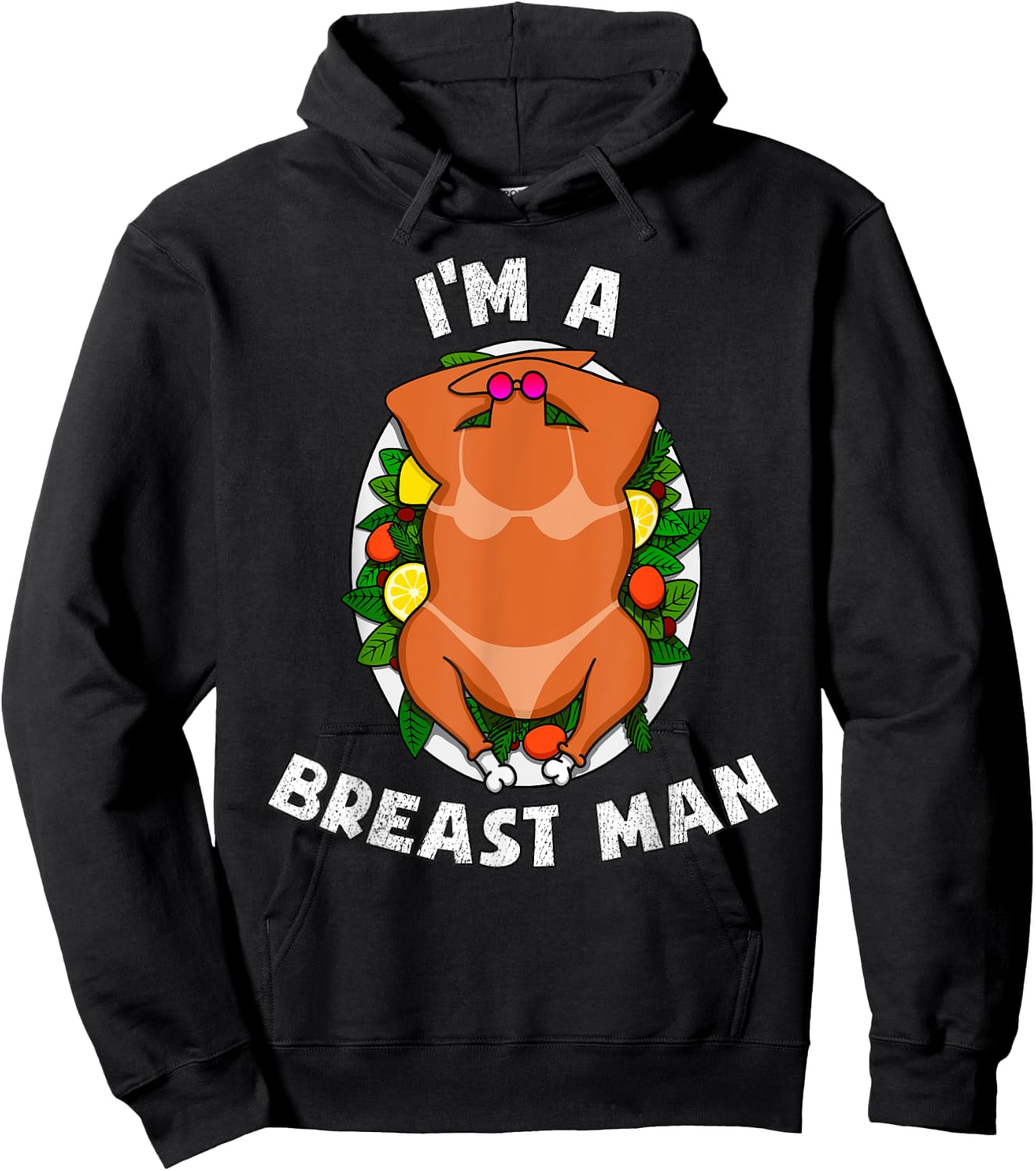 I'm A Breast Man Thanksgiving Sexy Turkey Funny Dinner Hoodie - Hoodie | Black
