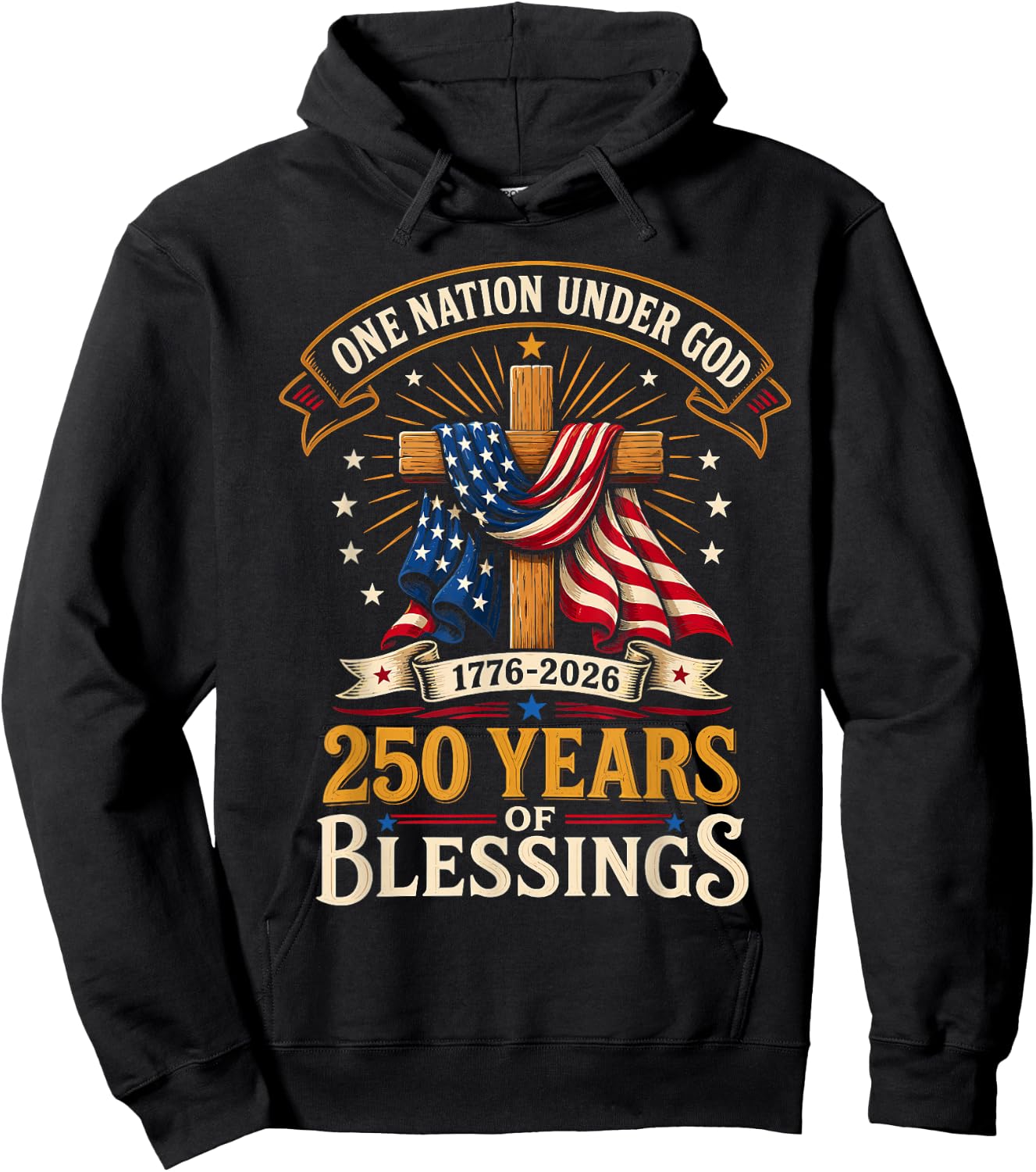 250 Years Faith and Freedom 1776-2026 Christian Patriotic Hoodie - Hoodie | Black