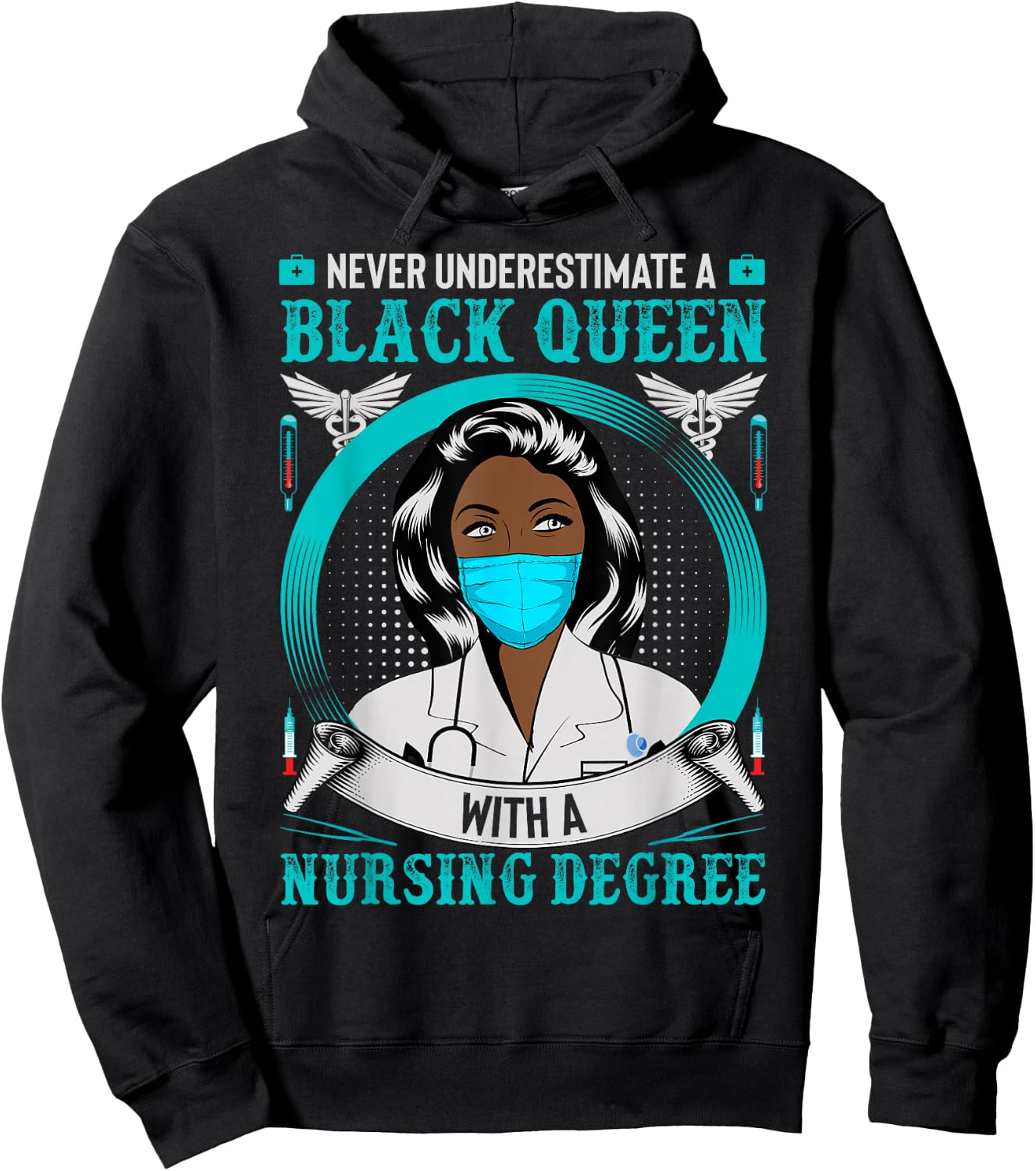 Nurse Never Underestimate A Black Queen With Nursing Degree Hoodie - Hoodie | Black