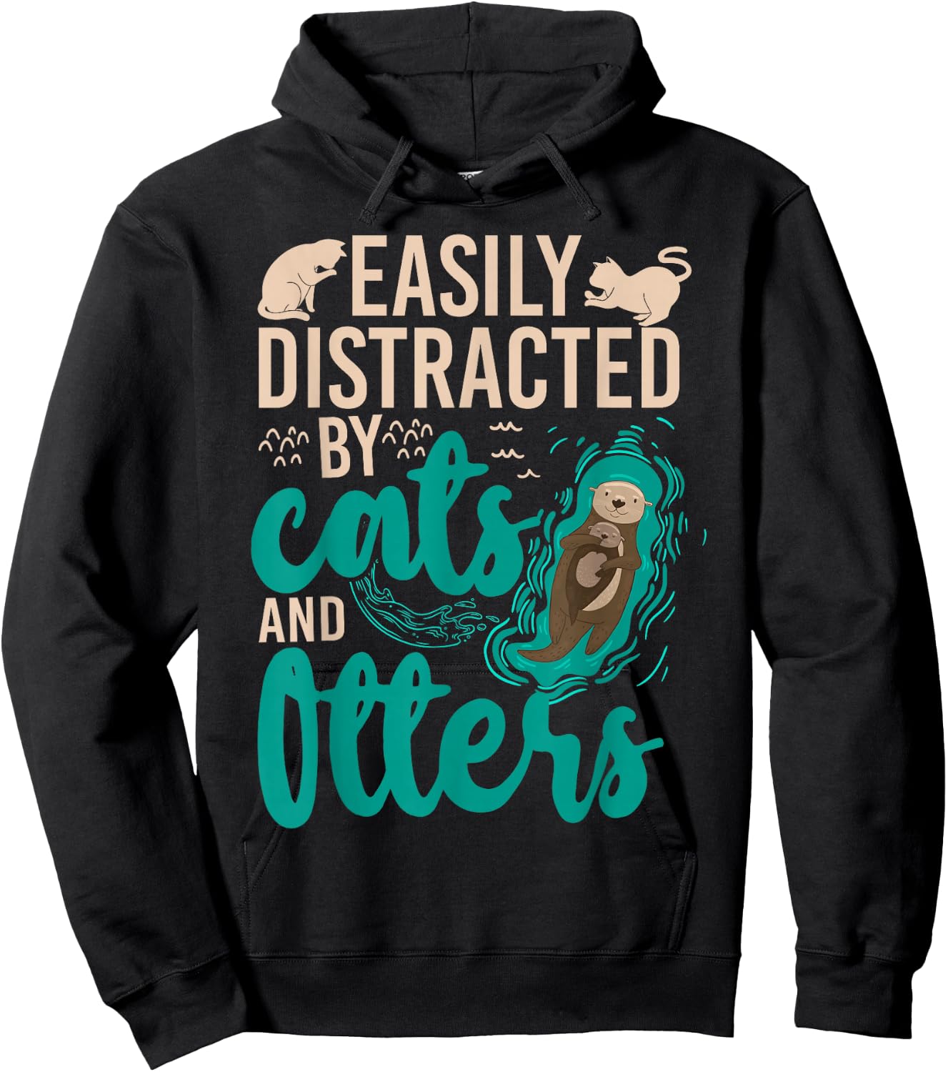 Otter Cat Easily Distracted By Cats And Otters Hoodie - Hoodie | Black