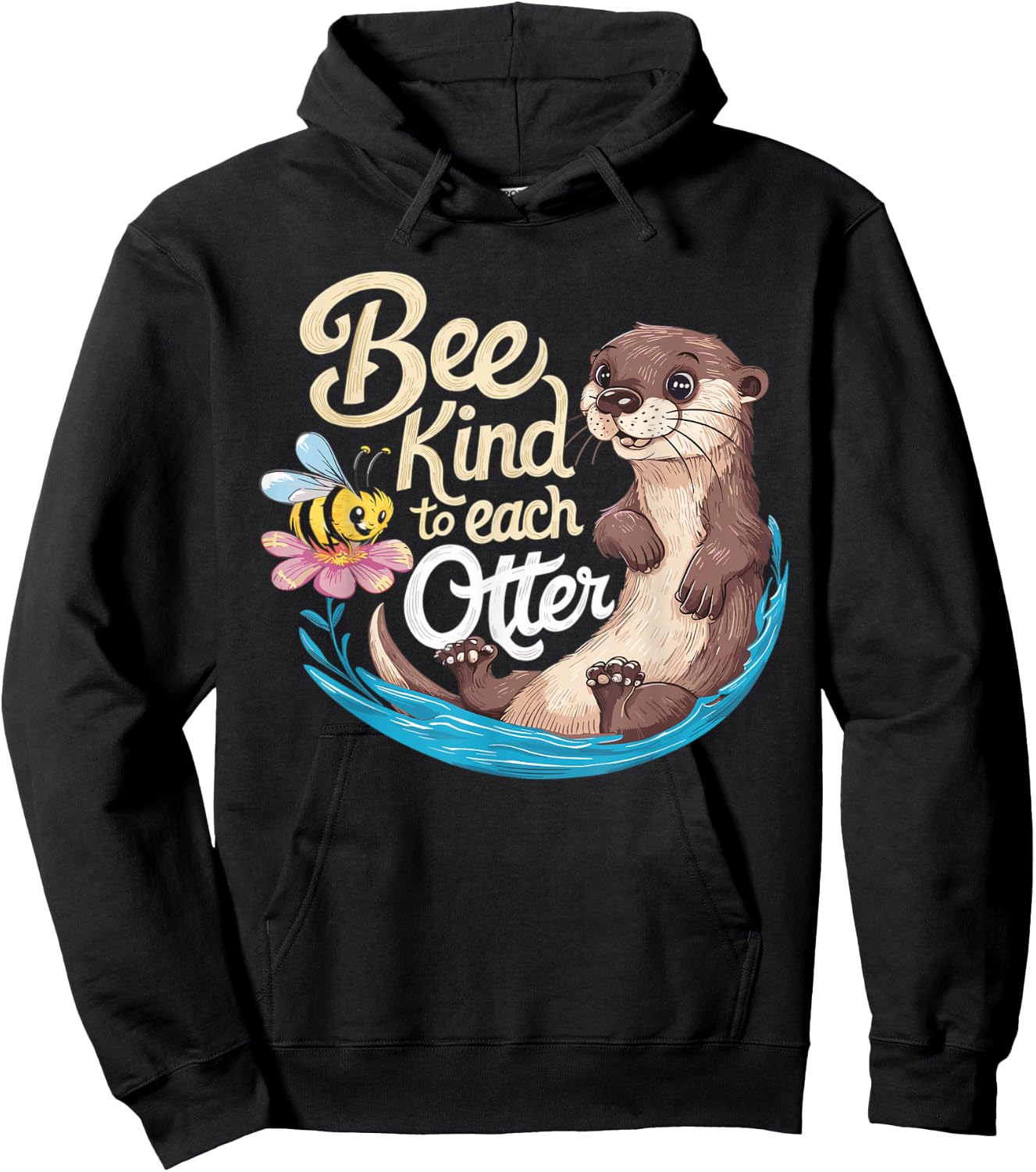 Cute Bee And Otter Be Kind Pun Hoodie - Hoodie | Black