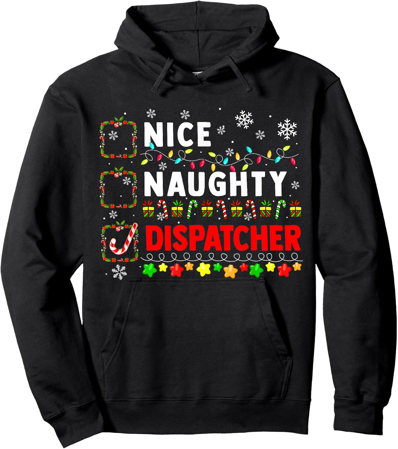 Nice Naughty Dispatcher Christmas Colorful Matching Job Team Hoodie - Hoodie | Black