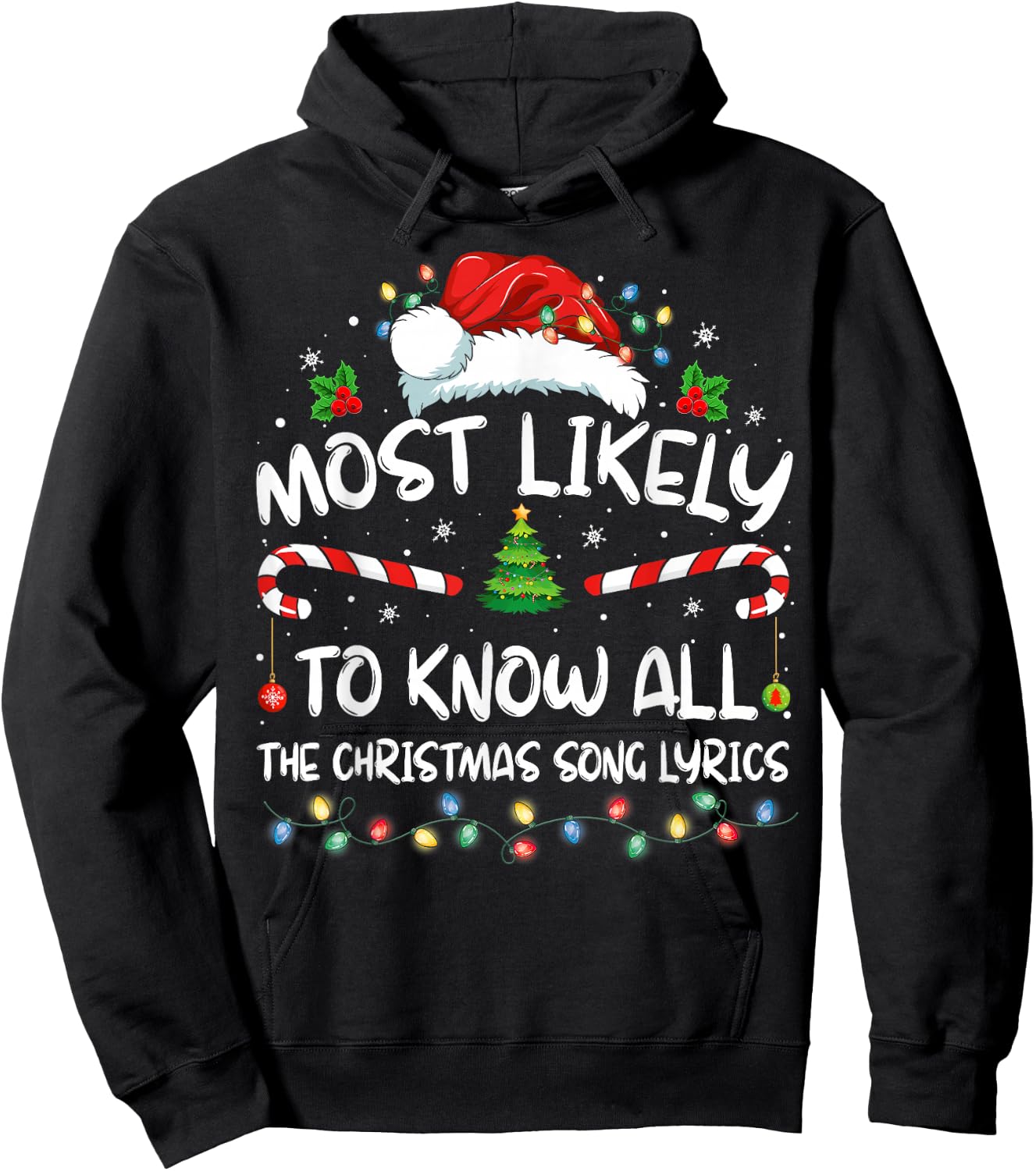 Most Likely To Christmas Know All The Christmas Song Lyrics Hoodie - Hoodie | Black