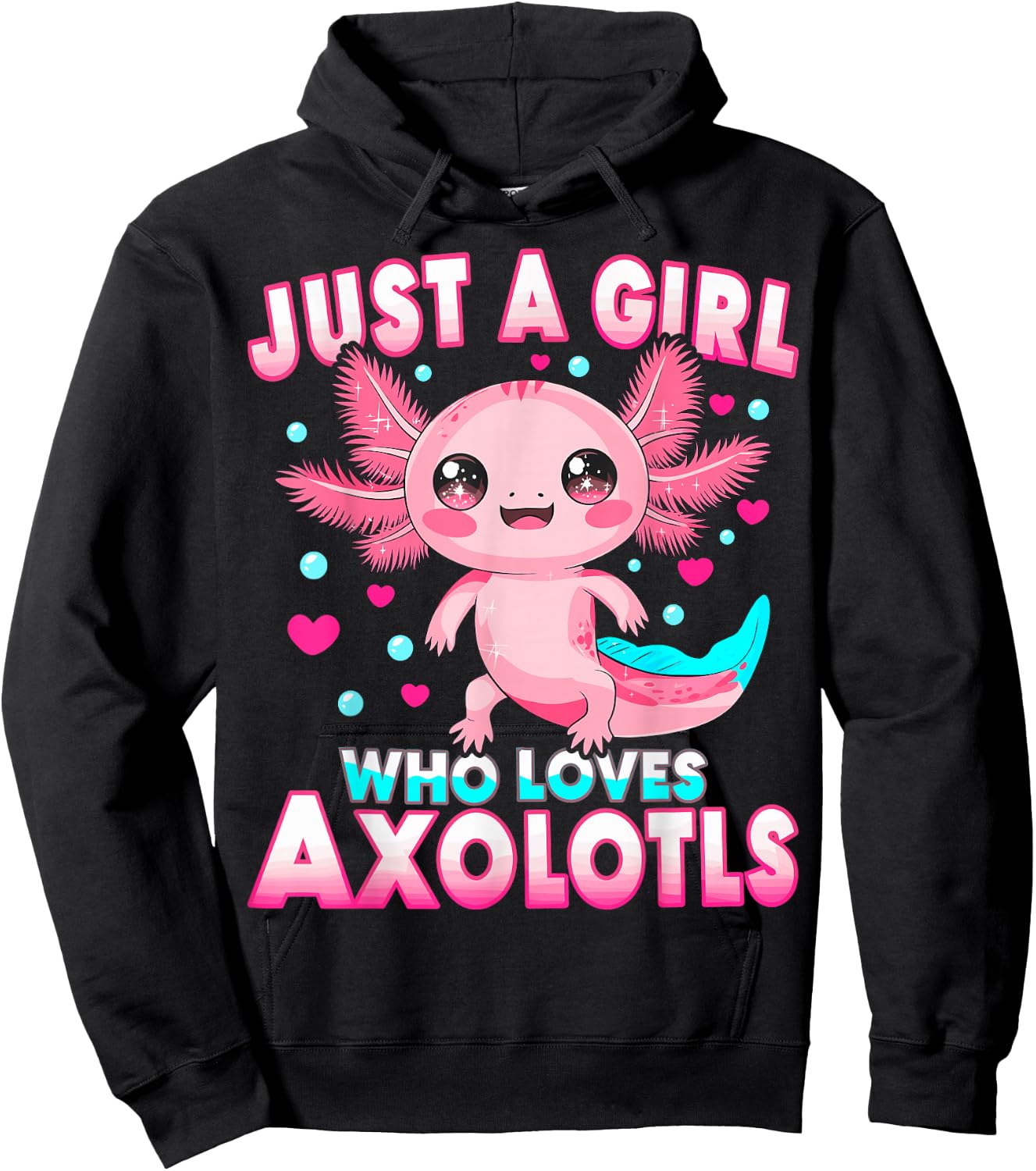 Axolotl Kawaii Kids Just A Girl Who Loves Axolotls Hoodie - Hoodie | Black