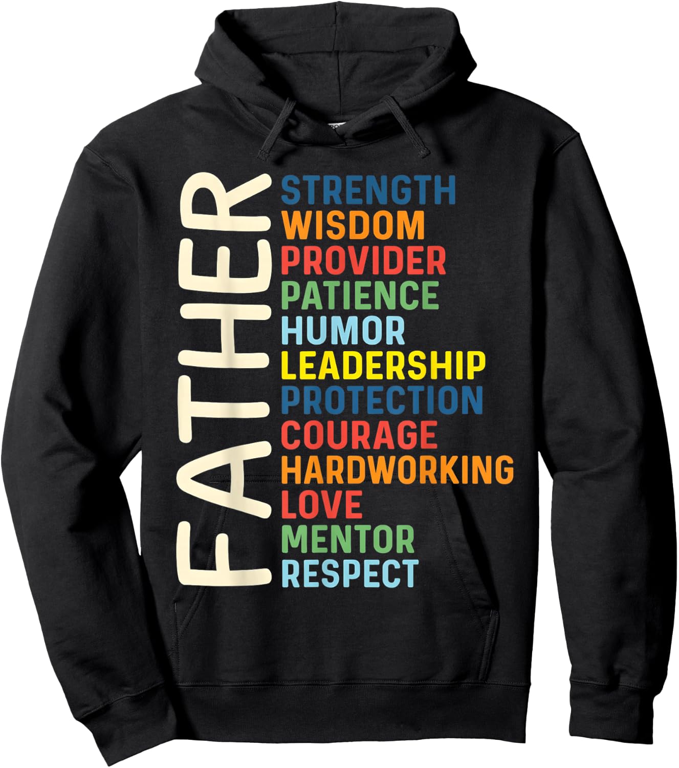 Strength Wisdom Love Inspirational Dad Fathers Day Saying Hoodie - Hoodie | Black