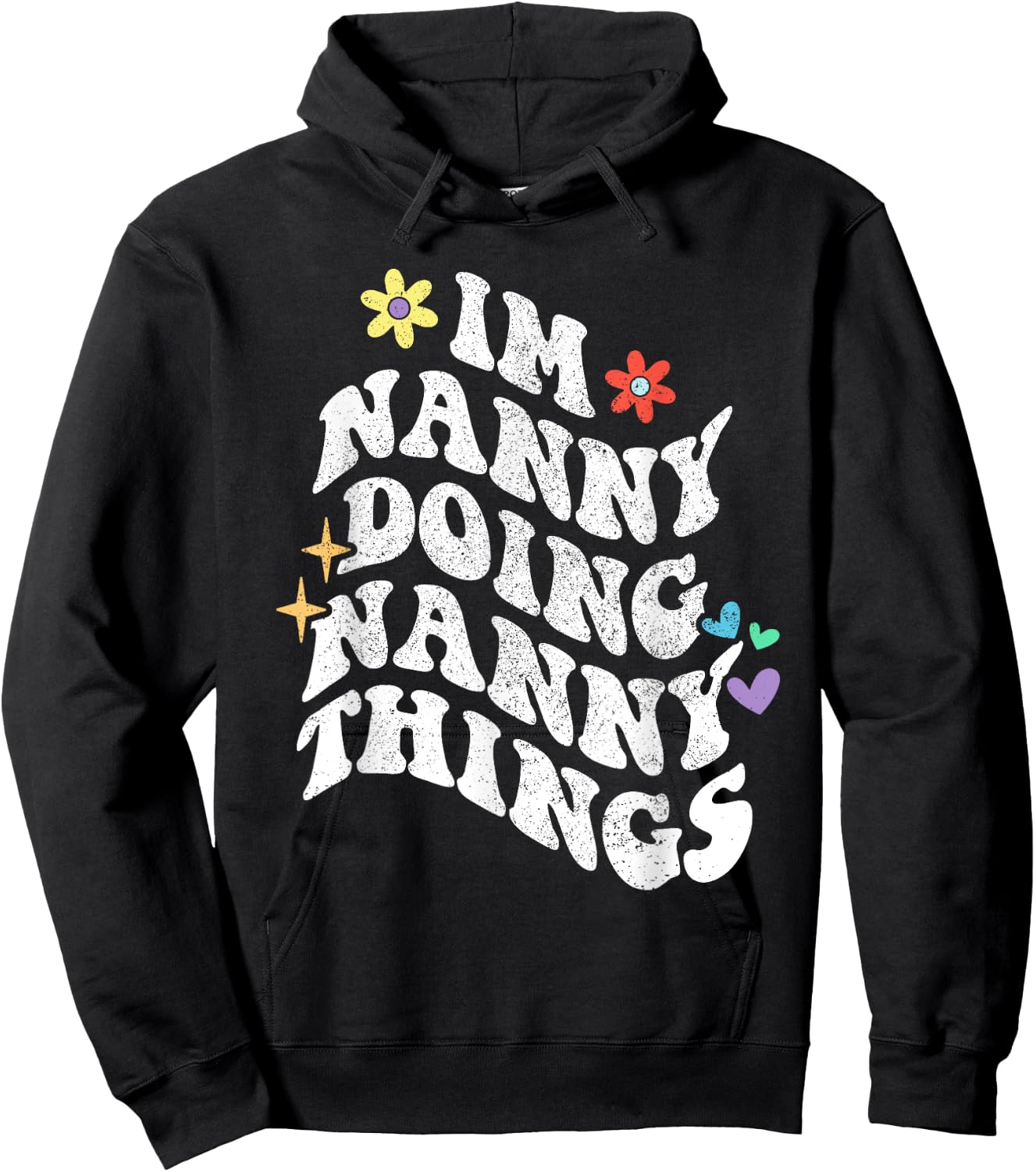Retro Groovy Im Nanny Doing Nanny Things Funny Mother's Day Hoodie - Hoodie | Black