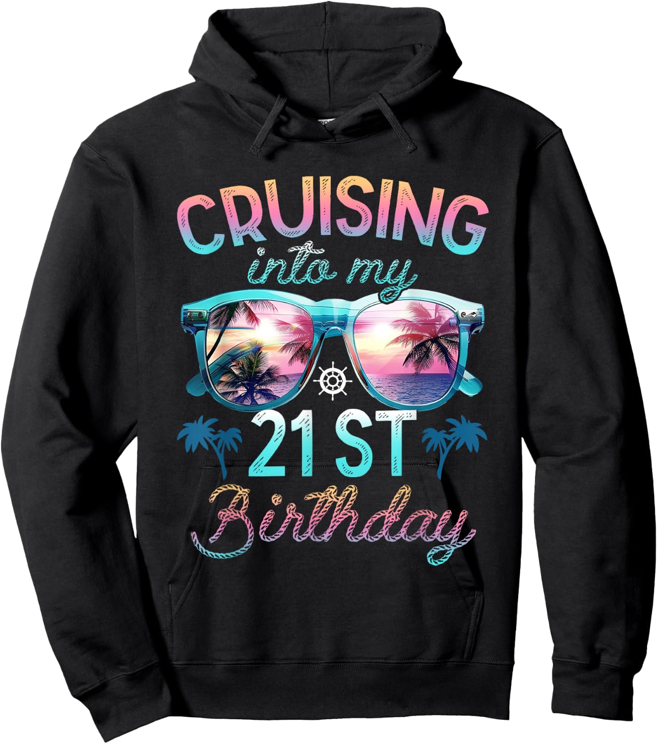 Cruising Into My 21st Birthday Cruise 21 Years Family Trip Hoodie - Hoodie | Black