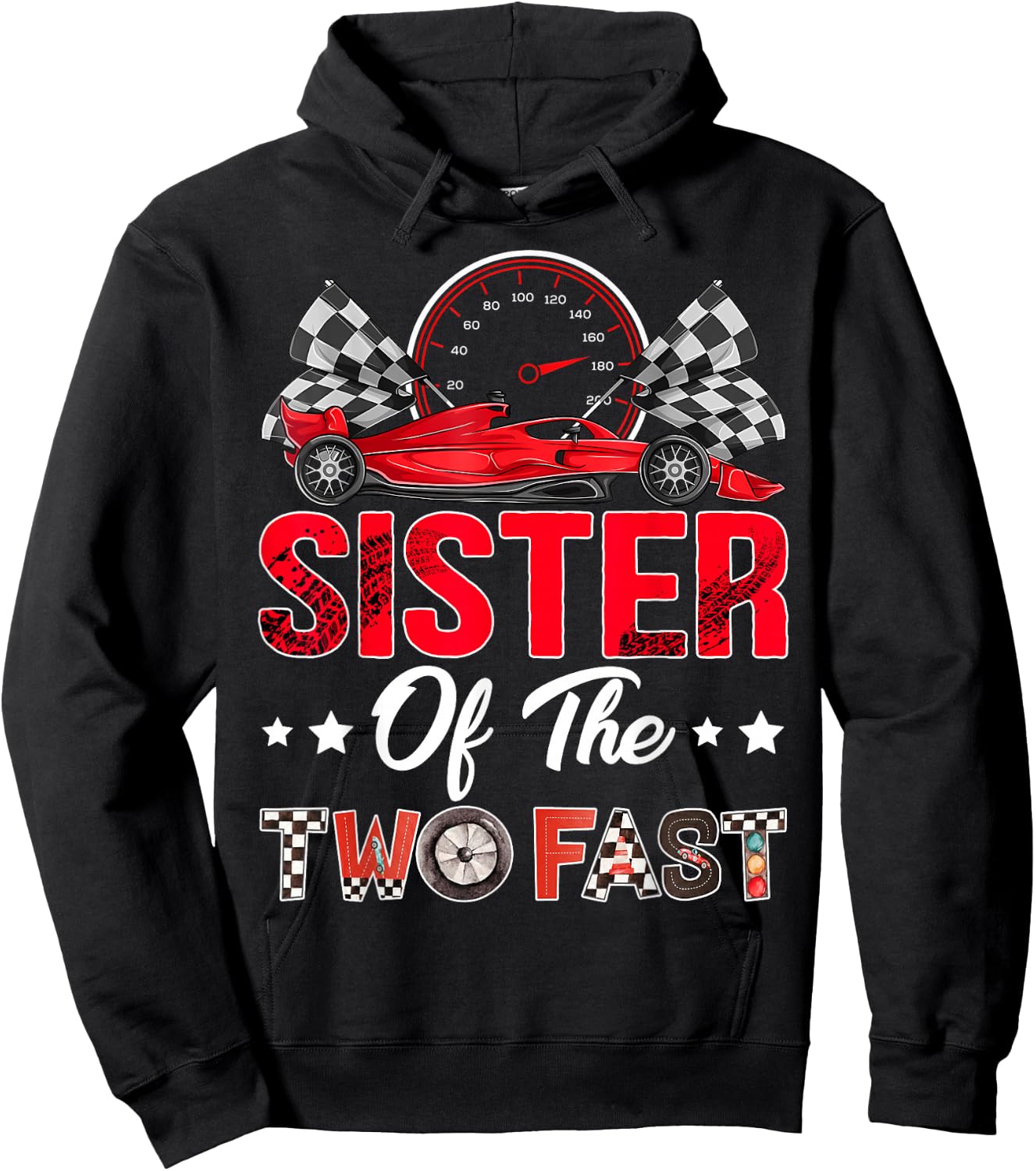 Sister of The Two Fast 2nd Birthday Boy Racing Car Family Hoodie - Hoodie | Black