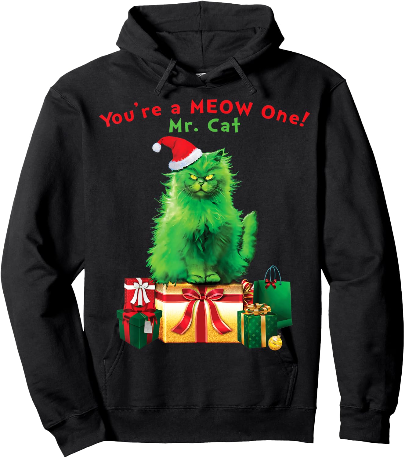 You're A MEOW One Mr. Cat Christmas Holiday Funny Hoodie - Hoodie | Black