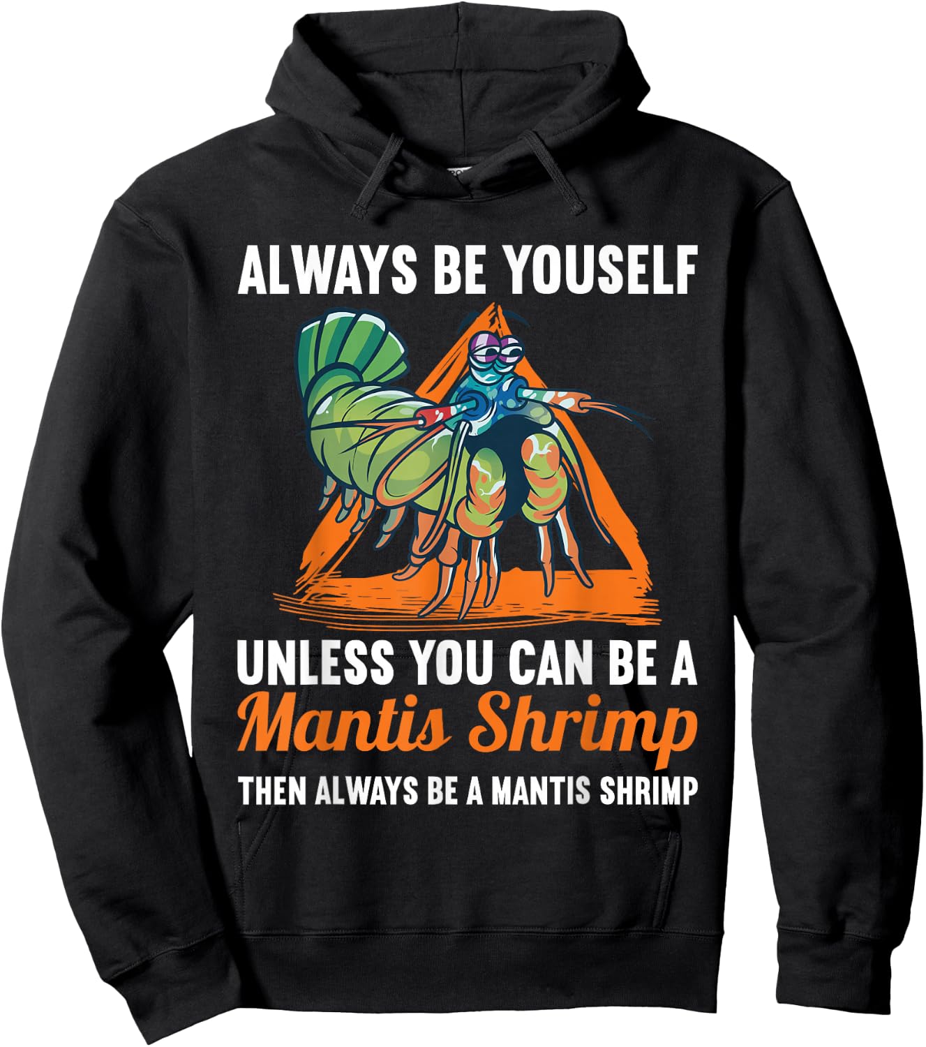 Shrimps Animal Protectionc cute Mantis Shrimp Hoodie - Hoodie | Black