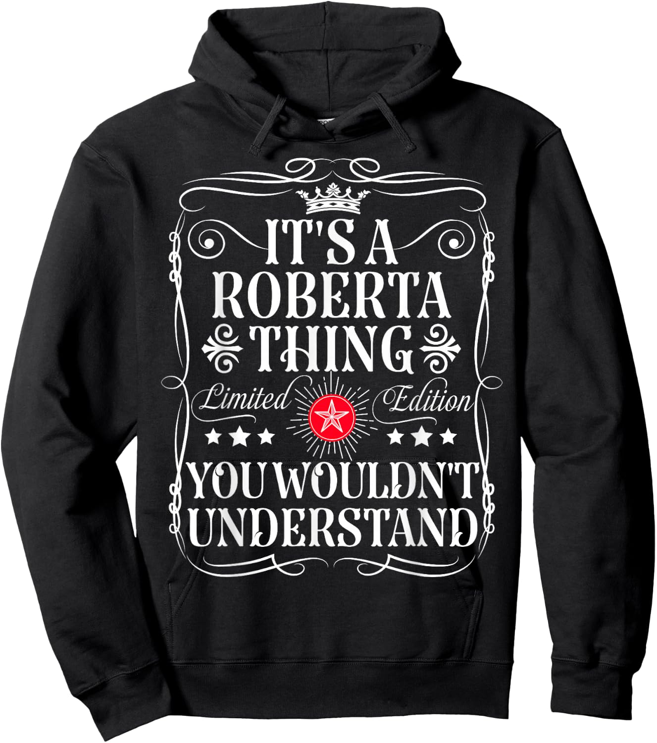 Roberta Name Its A Roberta Thing You Wouldn't Understand Hoodie - Hoodie | Black