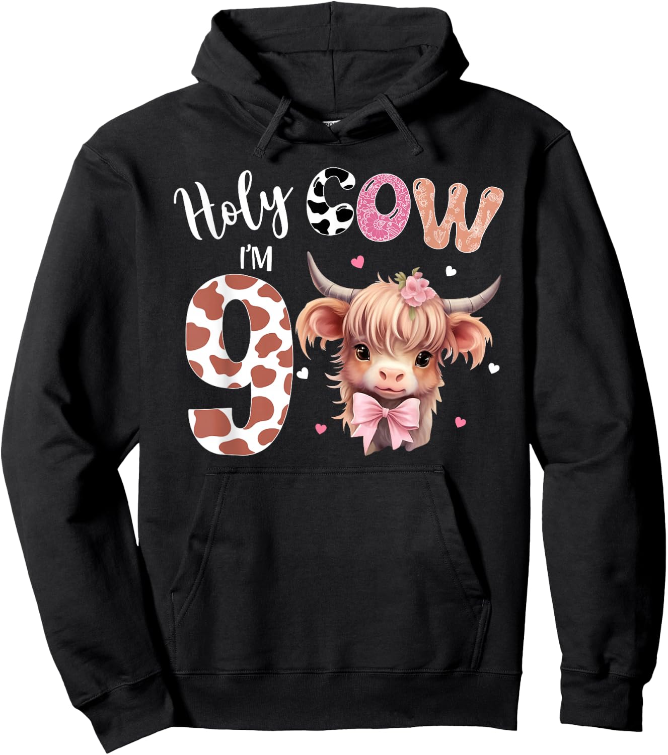 Holy Cow I'm 9 Highland Cow Print Shirt 9th Birthday Girl Hoodie - Hoodie | Black