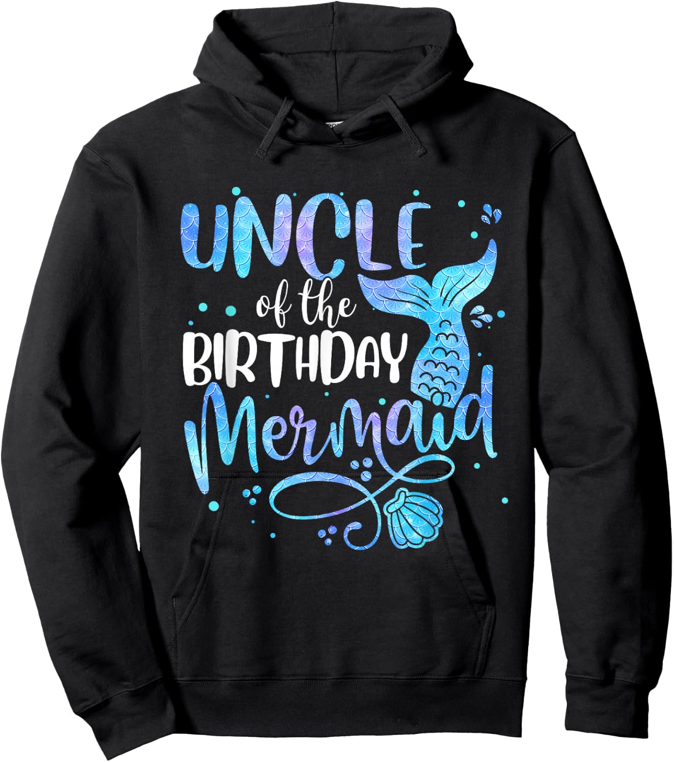 Uncle Of The Birthday Mermaid Family Matching Party Squad Hoodie - Hoodie | Black