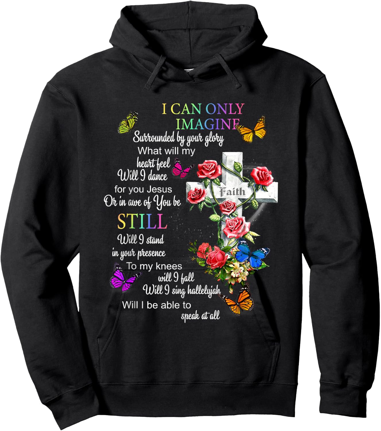 I Only Can Imagine Faith Christian Faith Jesus God Love Hoodie - Hoodie | Black