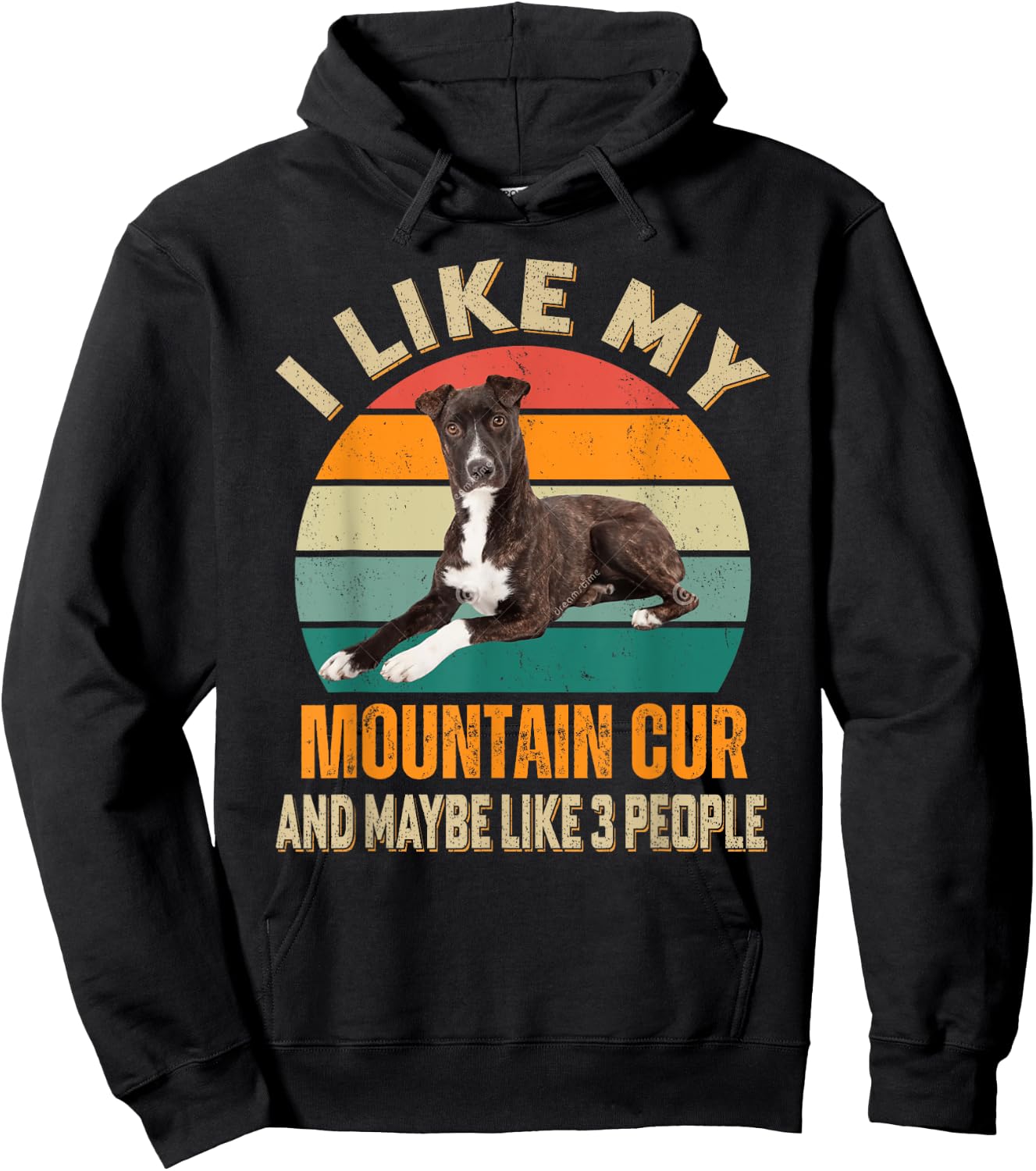 I Like My Mountain Cur Dog & Maybe 3 People Dogs Owner Men Women Hoodie - Hoodie | Black