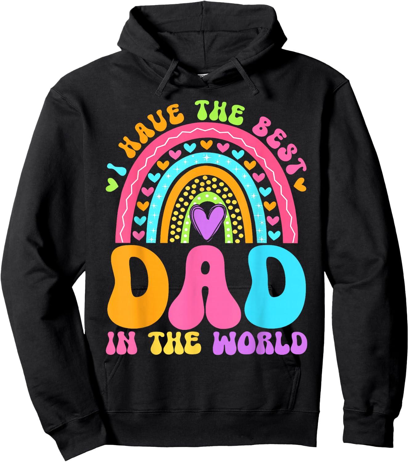 Fathers Day I Have Best Dad in The World Women Girl Rainbow Hoodie - Hoodie | Black
