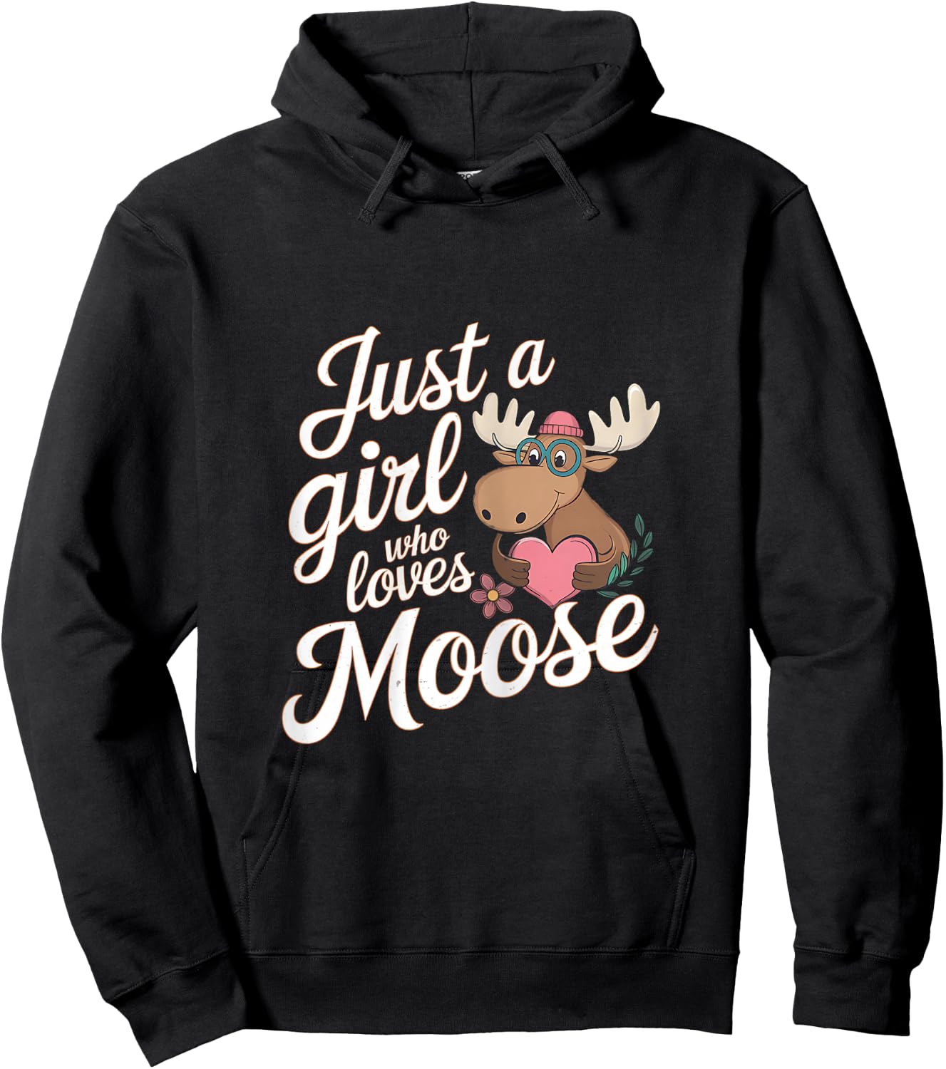 Cute Moose Just A Girl Who Loves Moose Animal Lover Girls Hoodie - Hoodie | Black